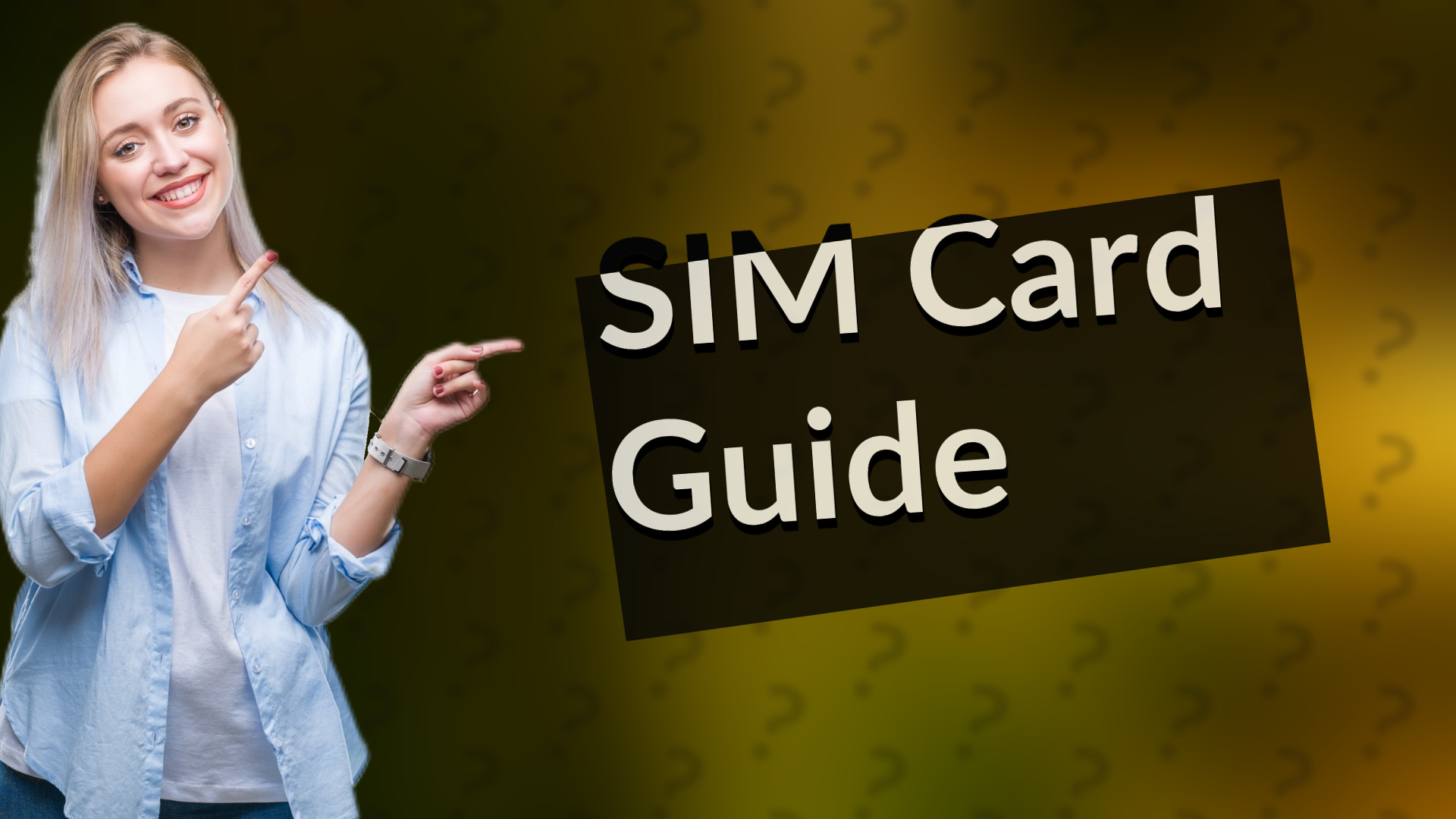 SIM Card Guide
