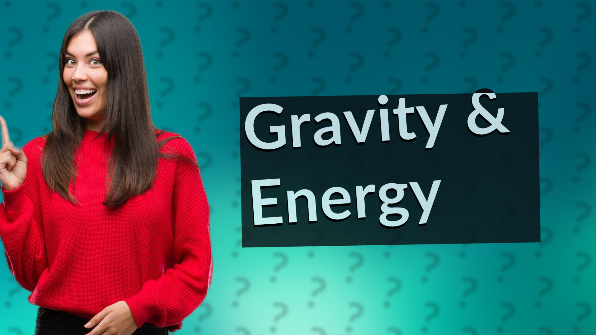 Gravity & Energy