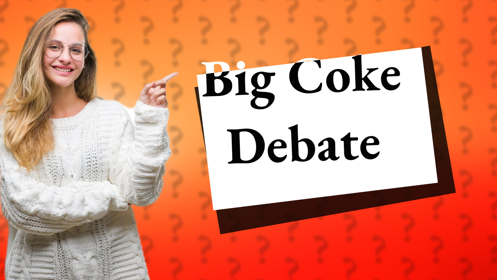 Big Coke Debate