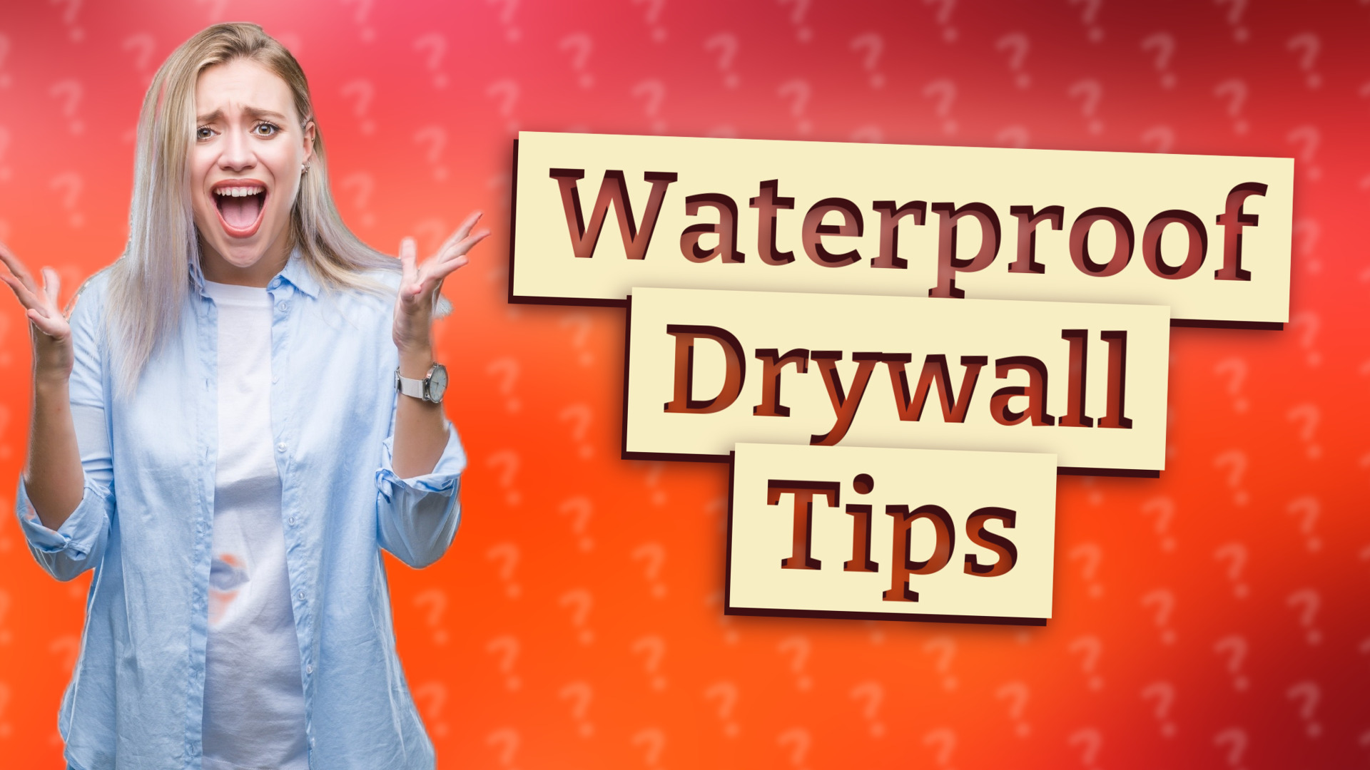 Waterproof Drywall Tips