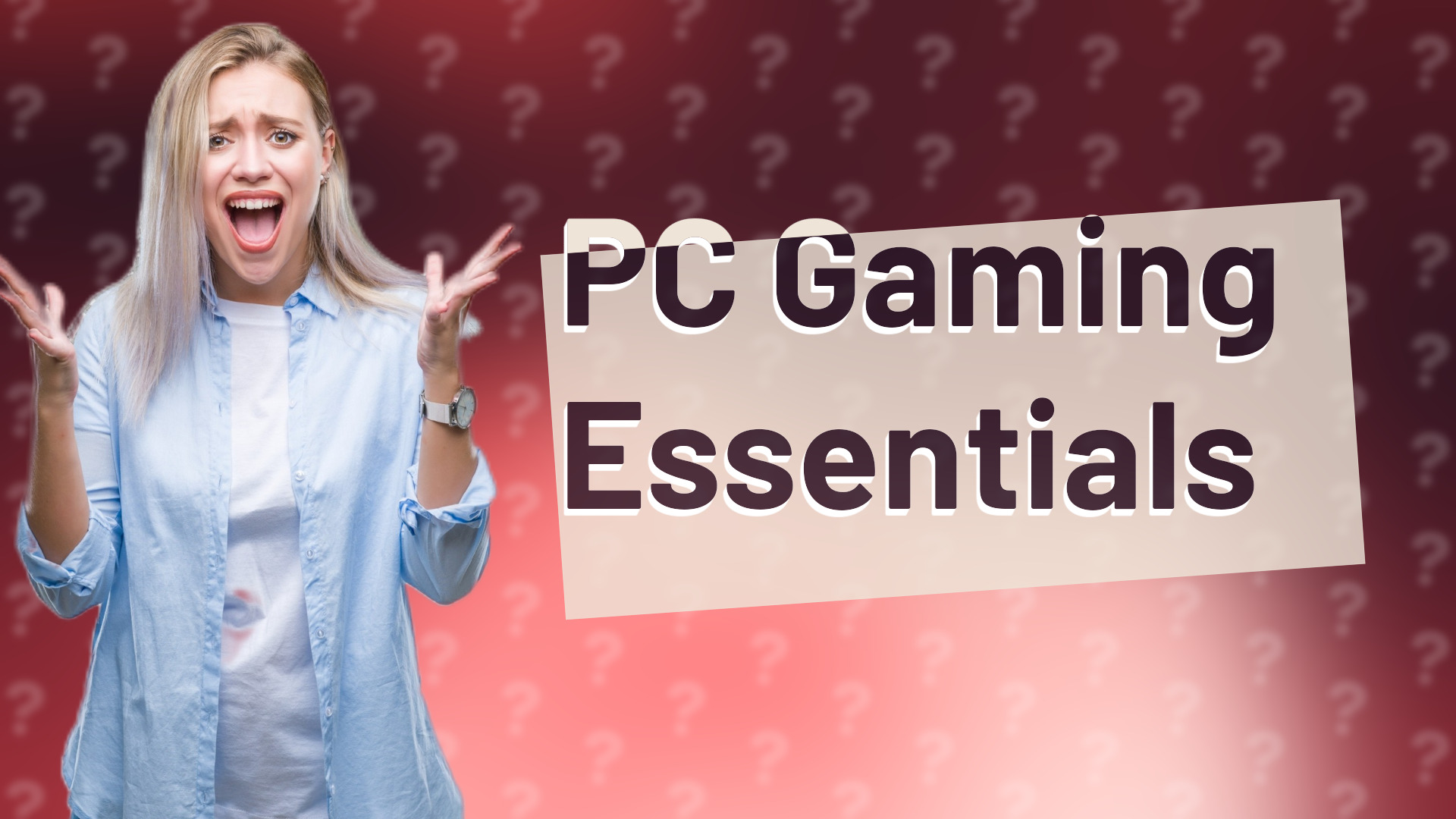PC Gaming Essentials