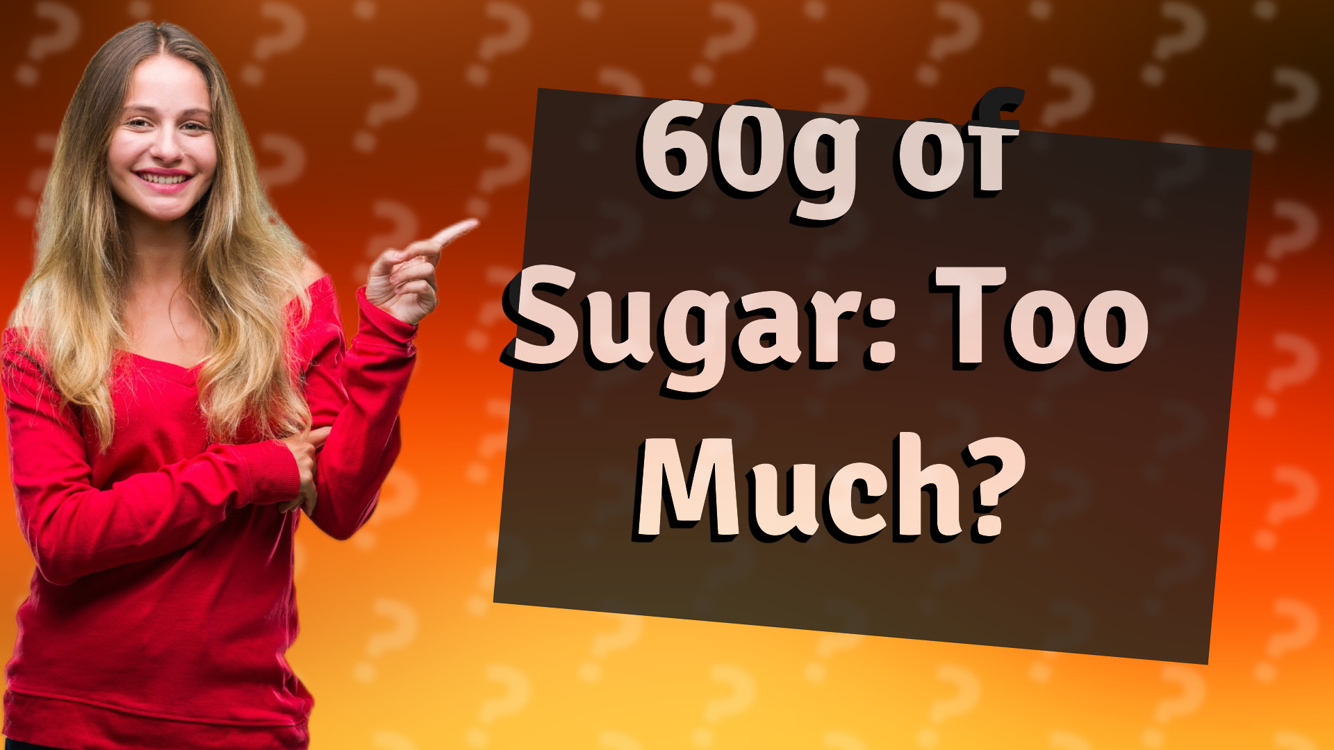 60g of Sugar: Too Much?