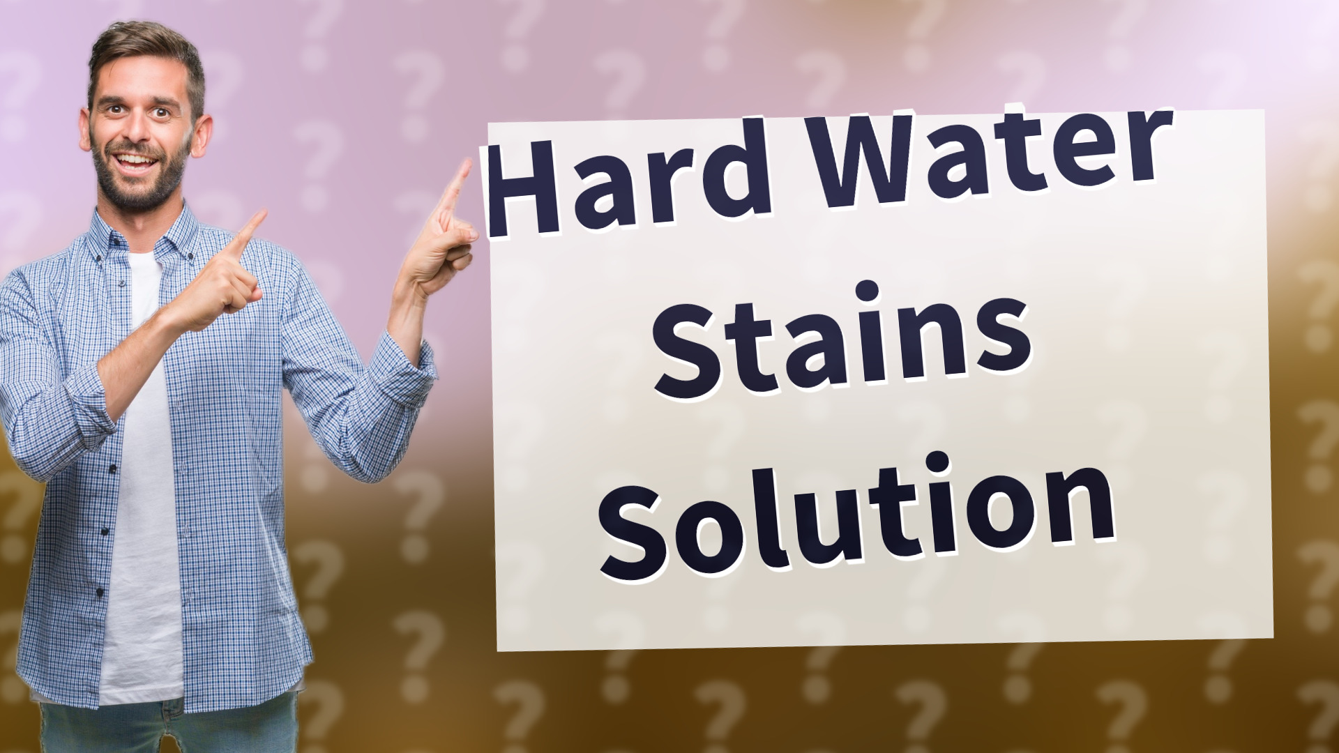 Hard Water Stains Solution