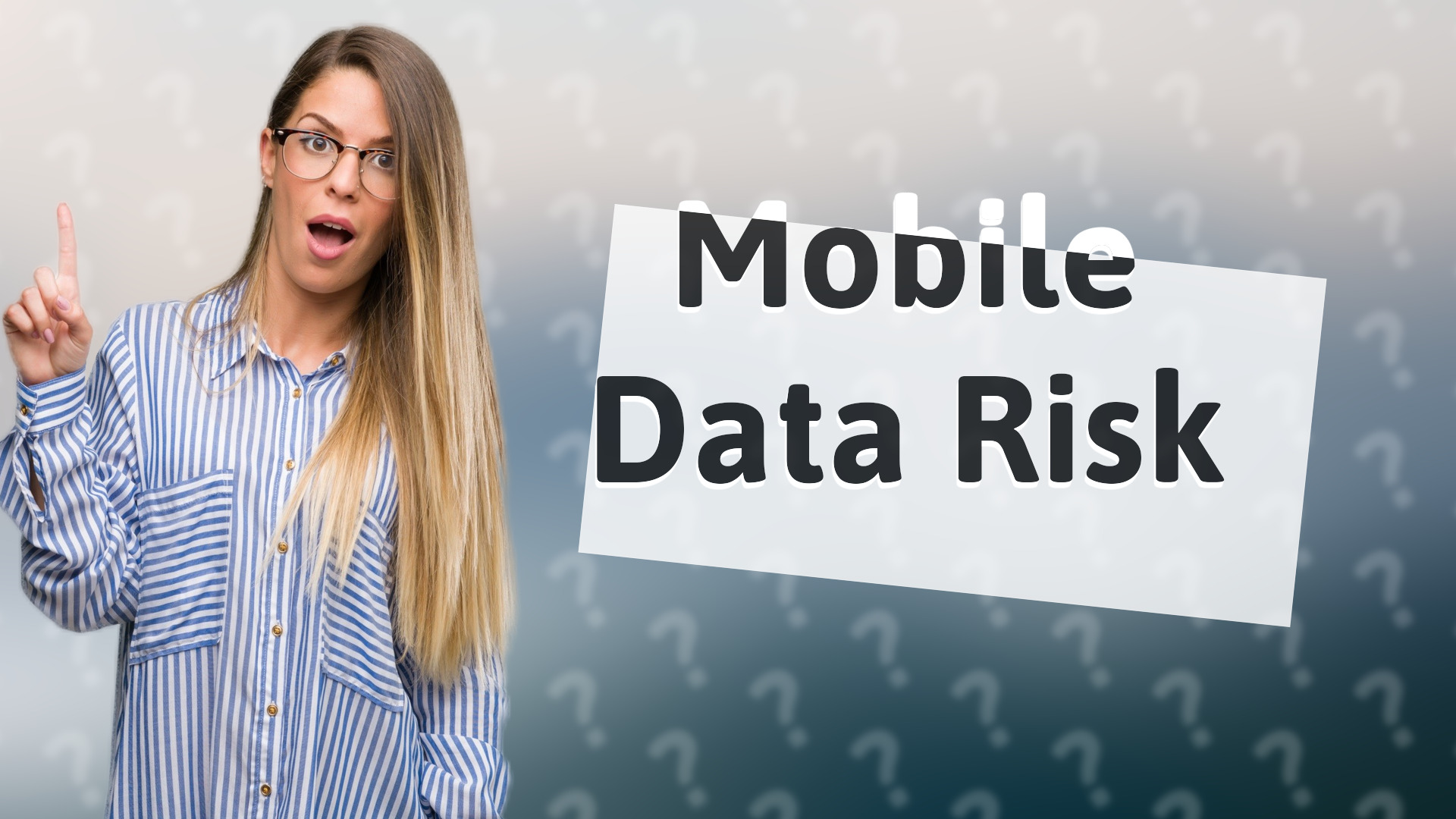 Mobile Data Risk