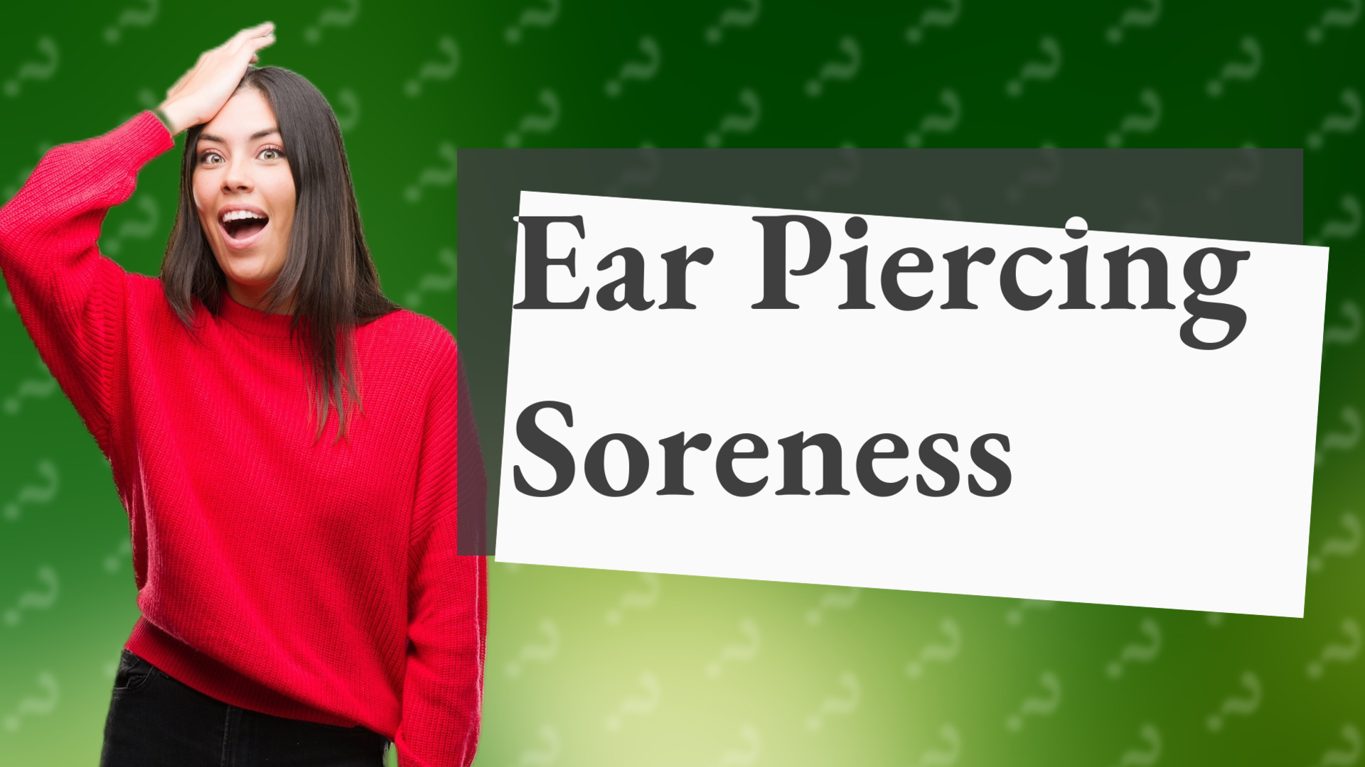 Ear Piercing Soreness
