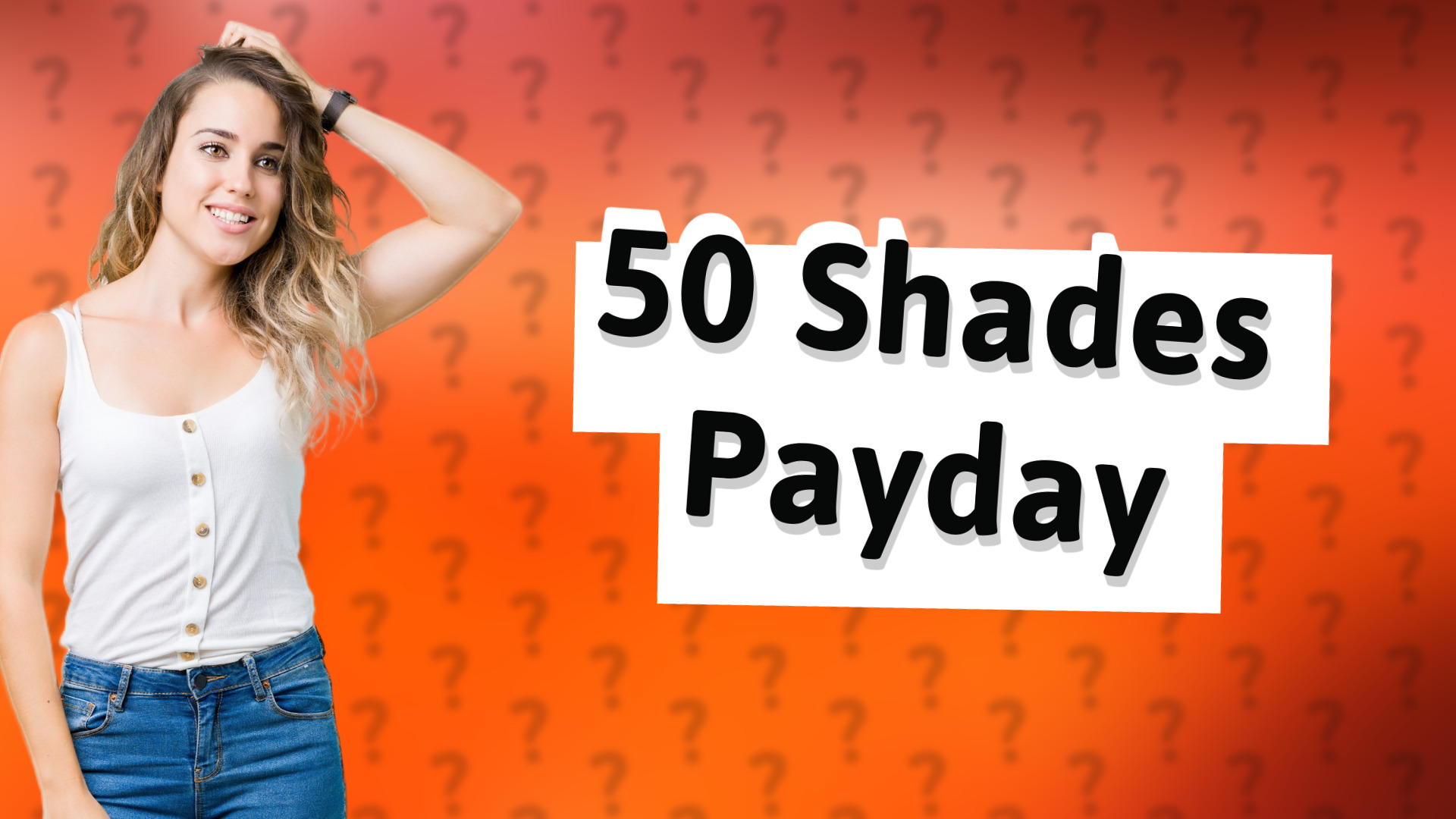 50 Shades Payday