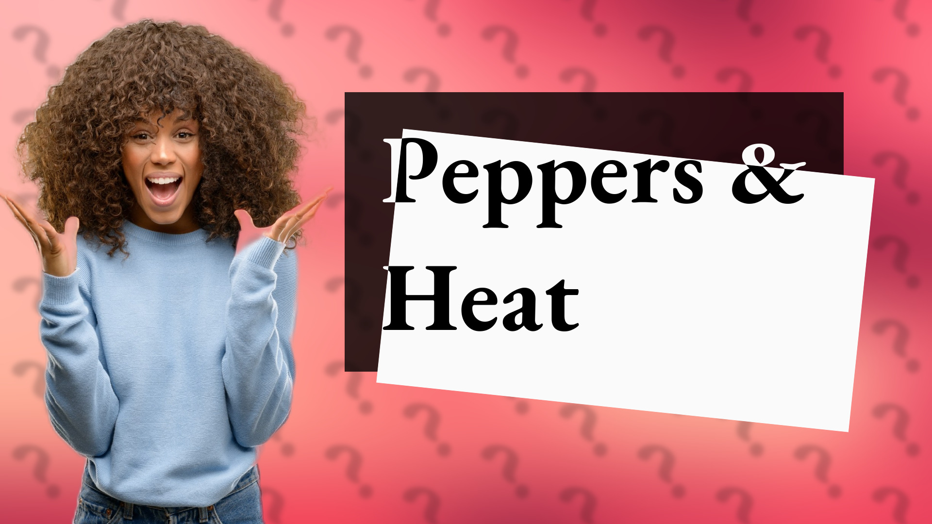 Peppers & Heat
