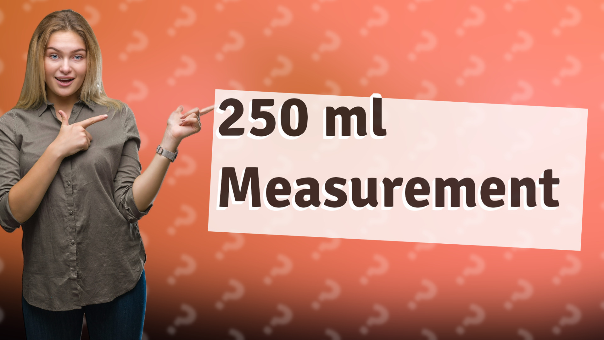 250 ml Measurement
