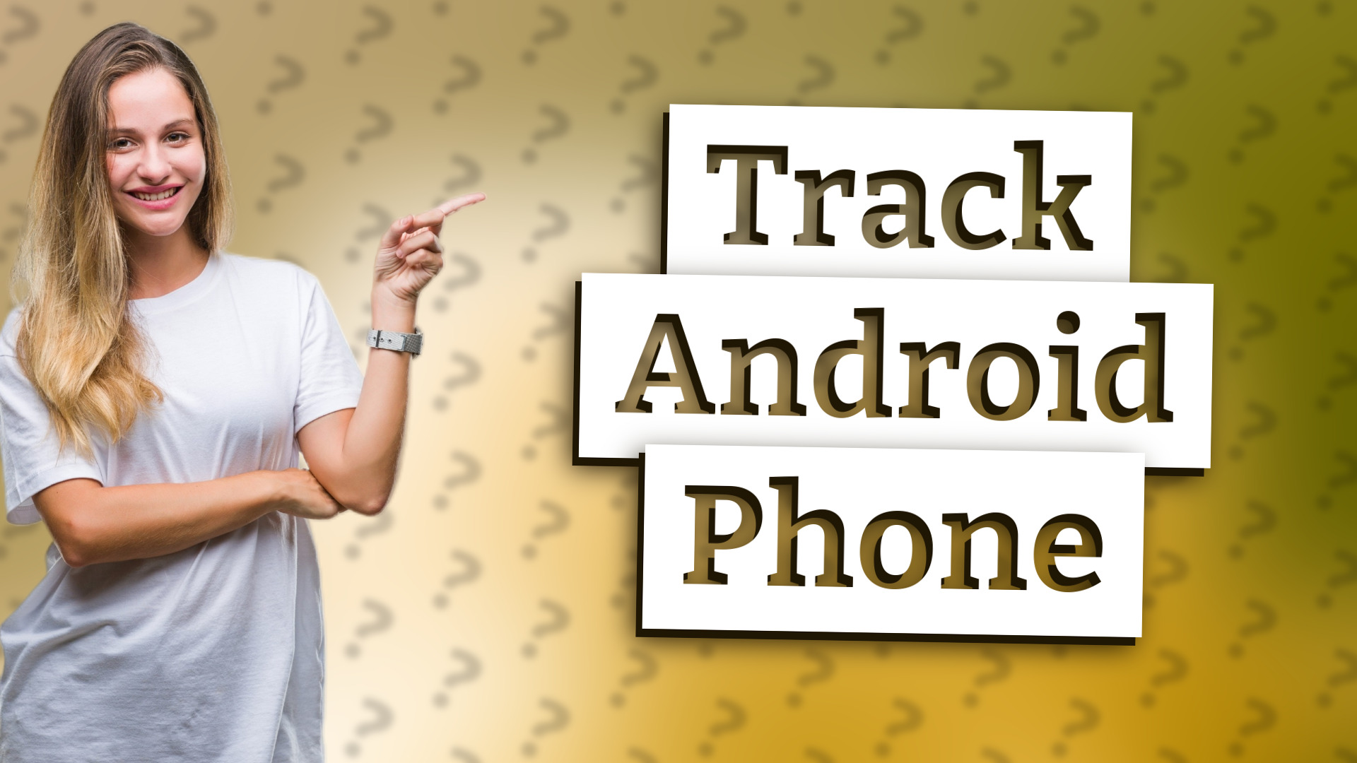 Track Android Phone