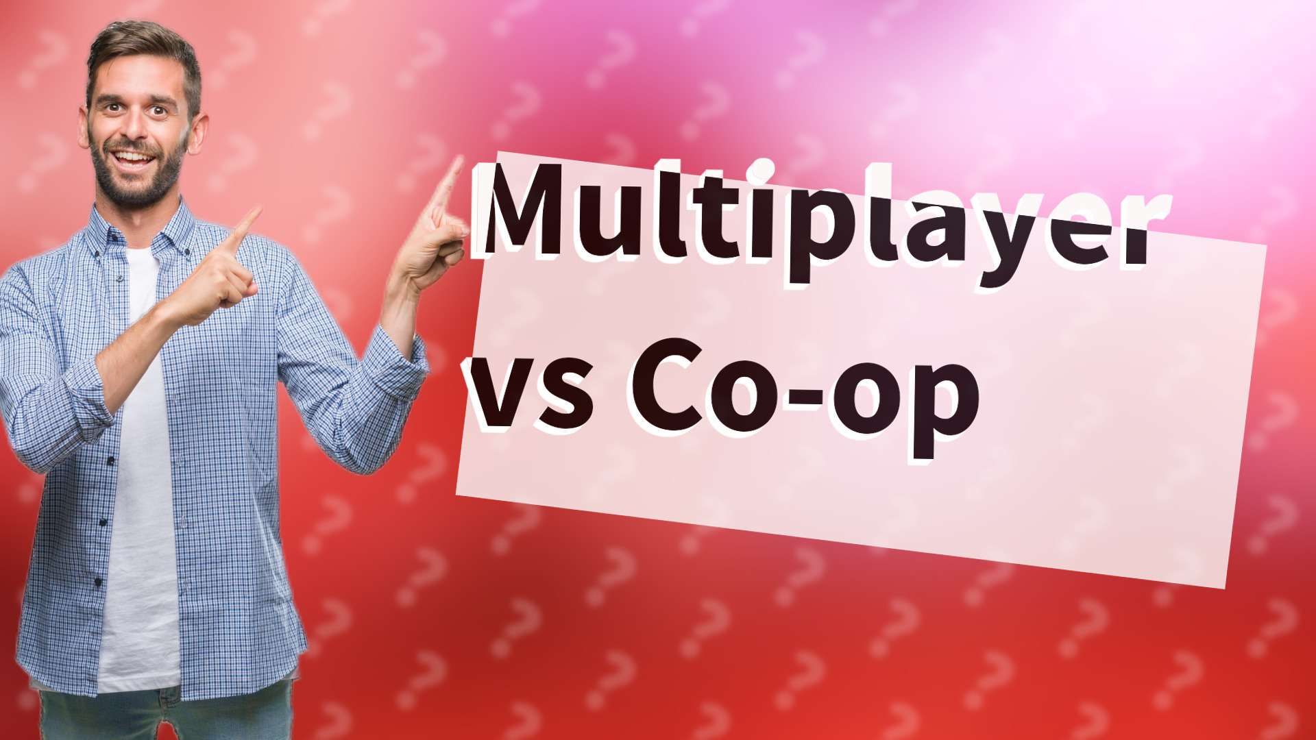 Multiplayer vs Co-op