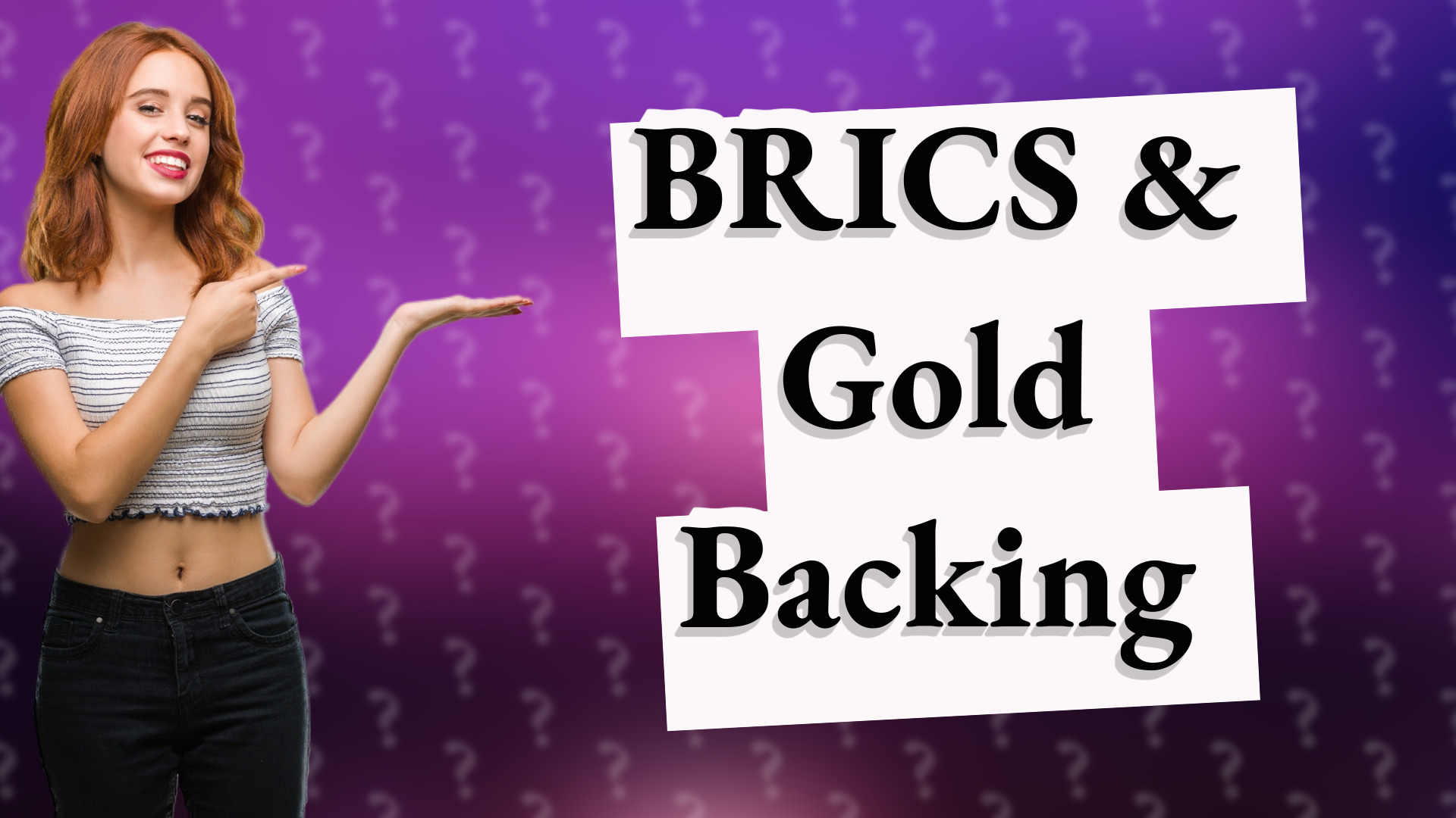 BRICS & Gold Backing