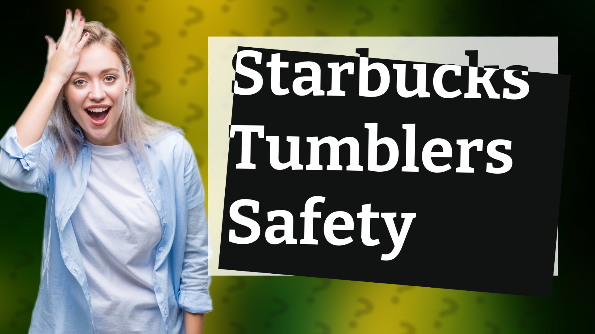 Starbucks Tumblers Safety