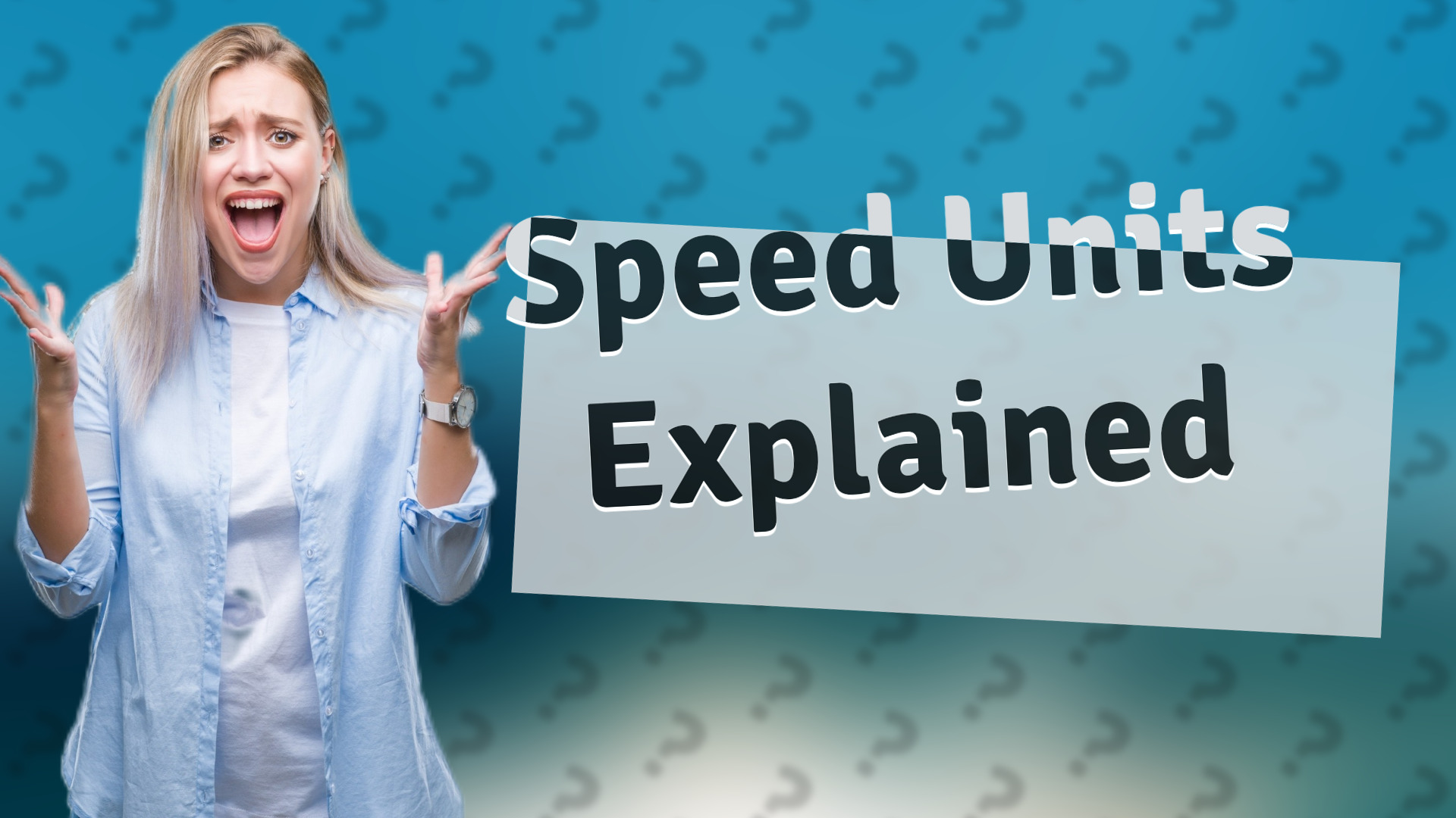 Speed Units Explained