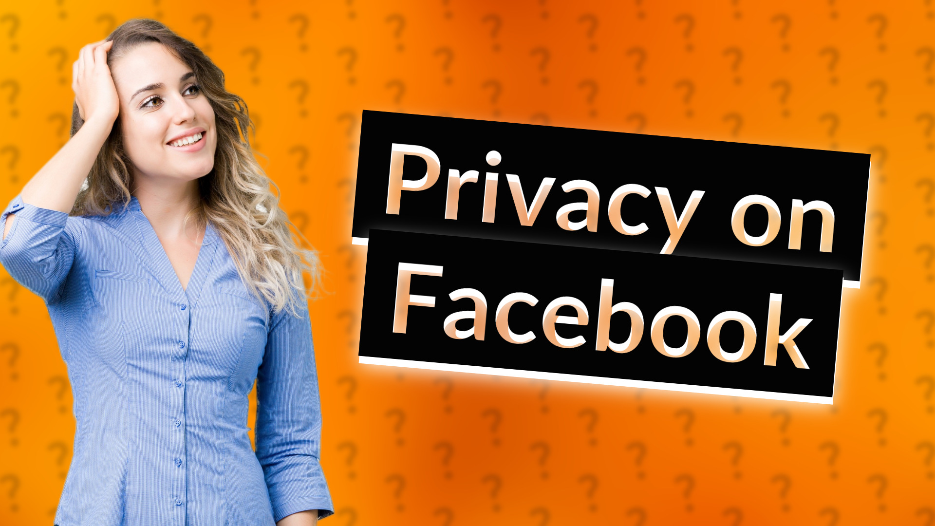 Privacy on Facebook