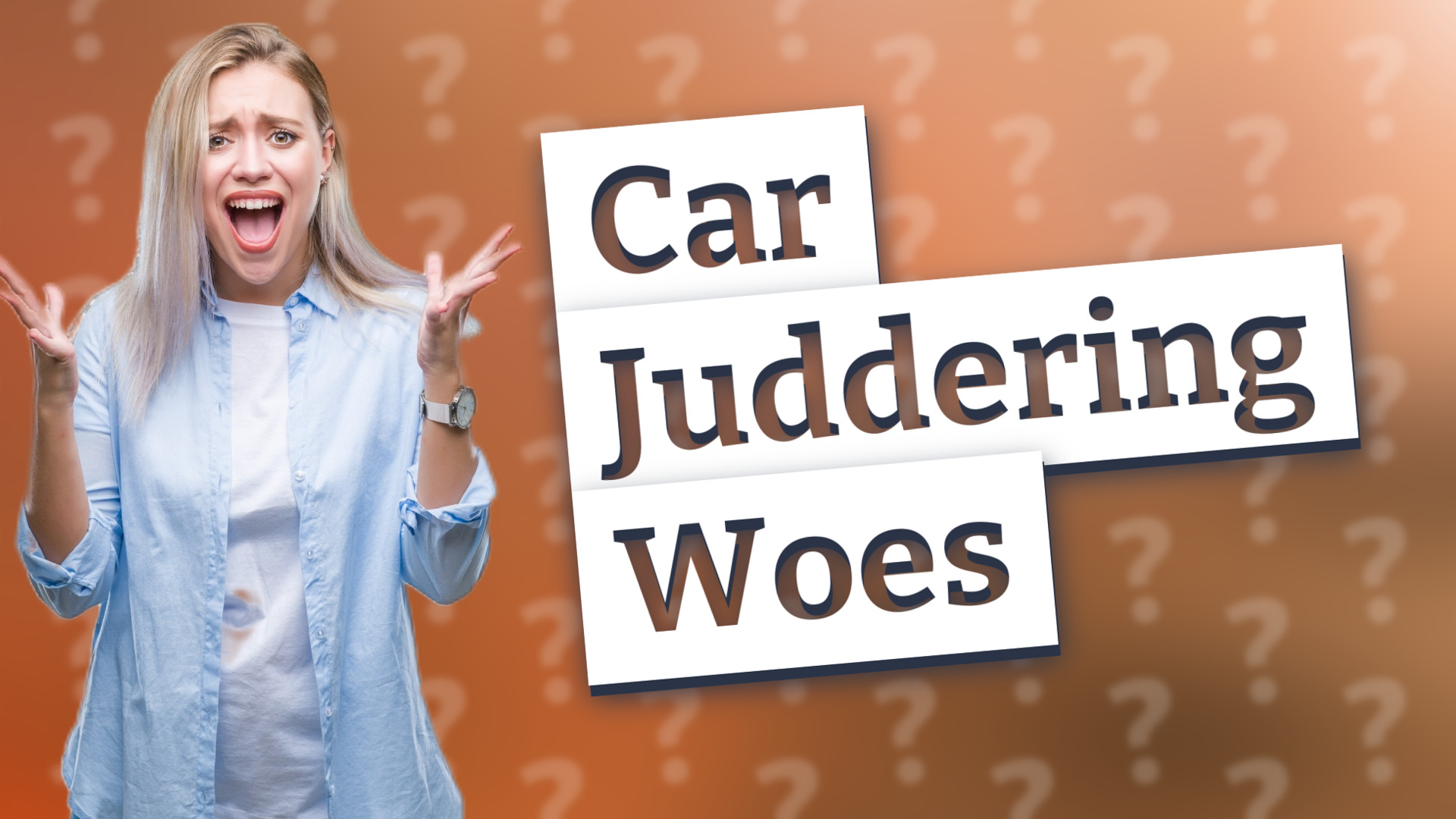Car Juddering Woes