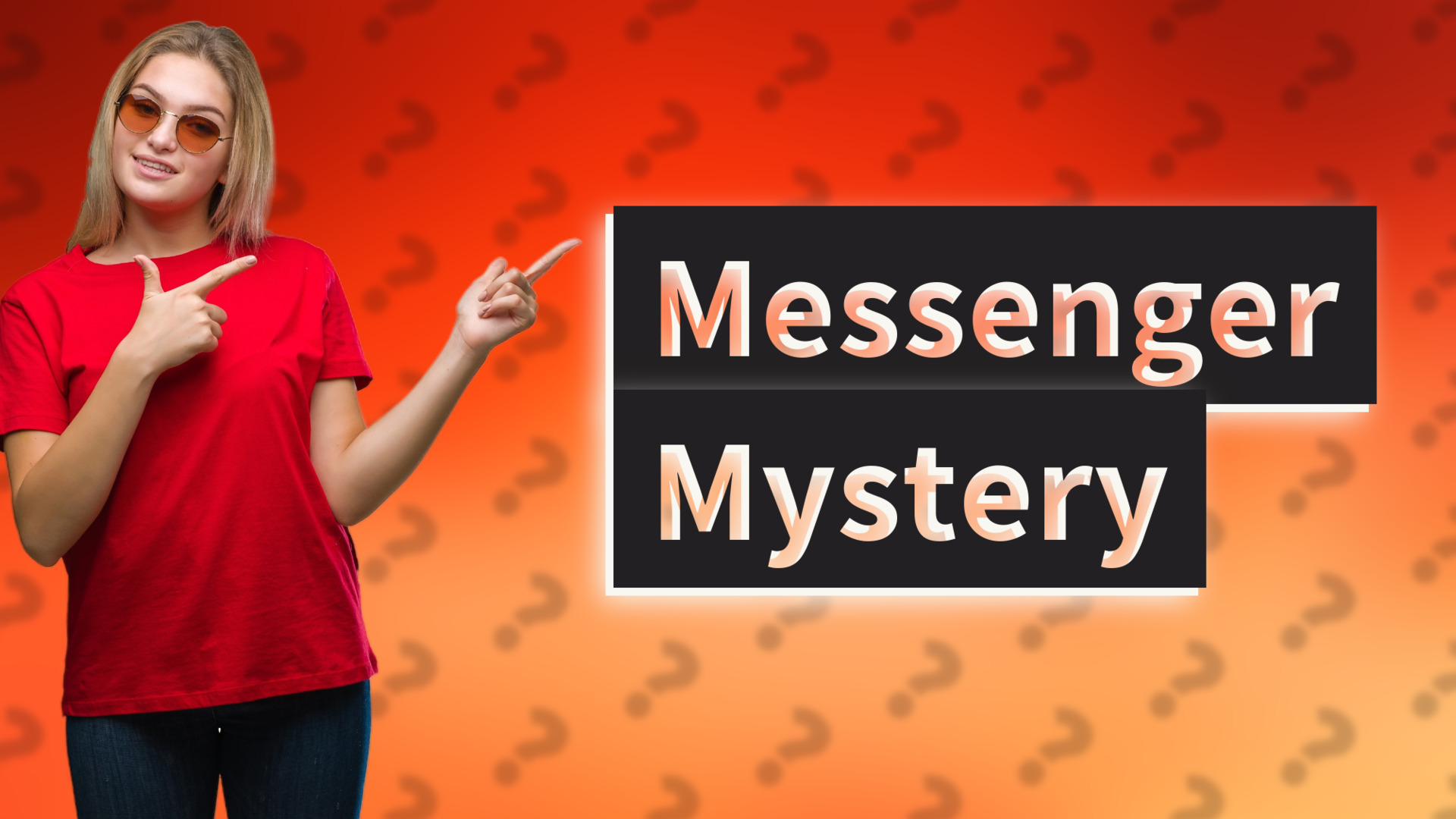 Messenger Mystery