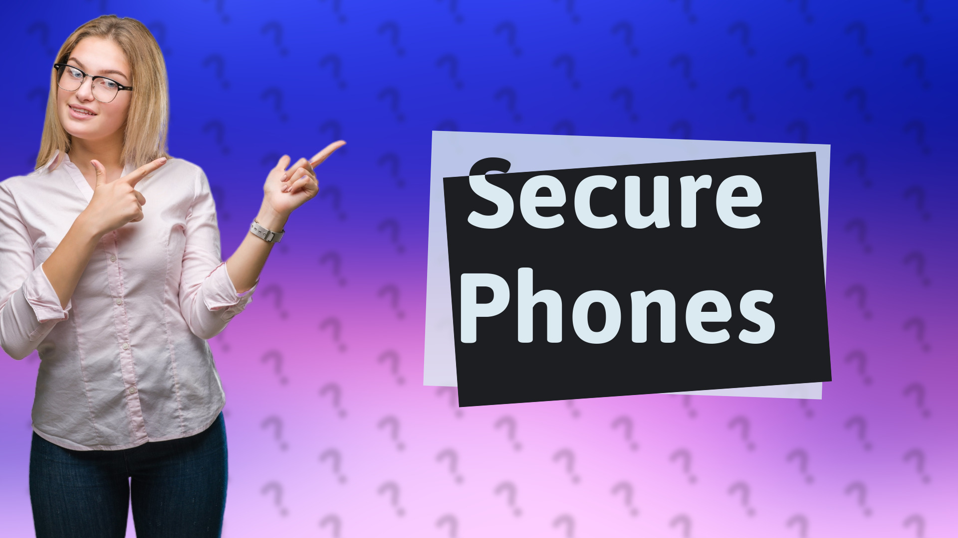 Secure Phones