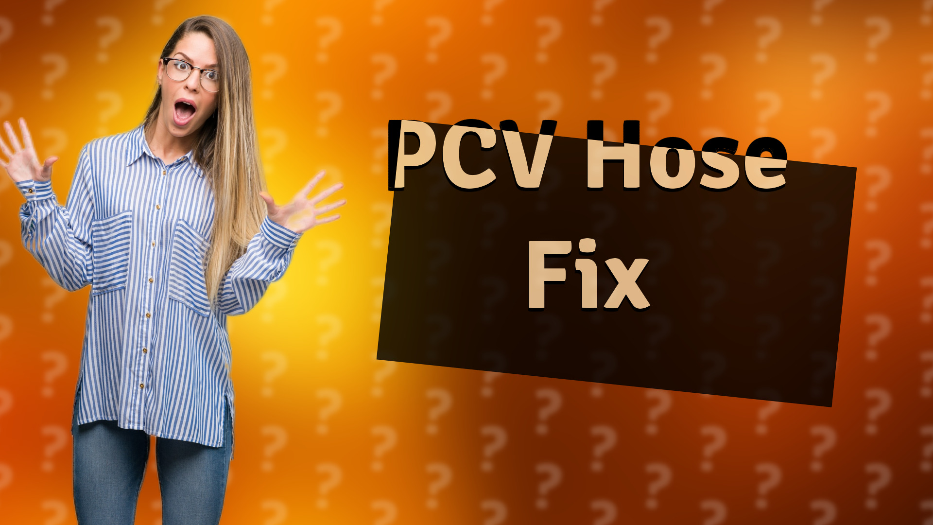 PCV Hose Fix