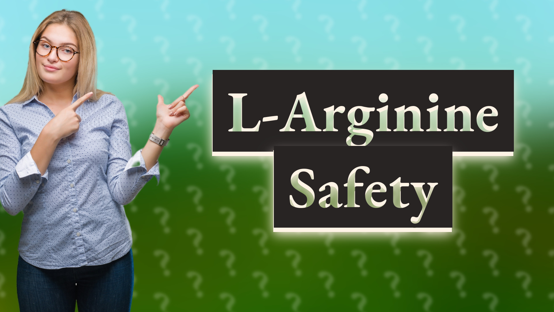 L-Arginine Safety