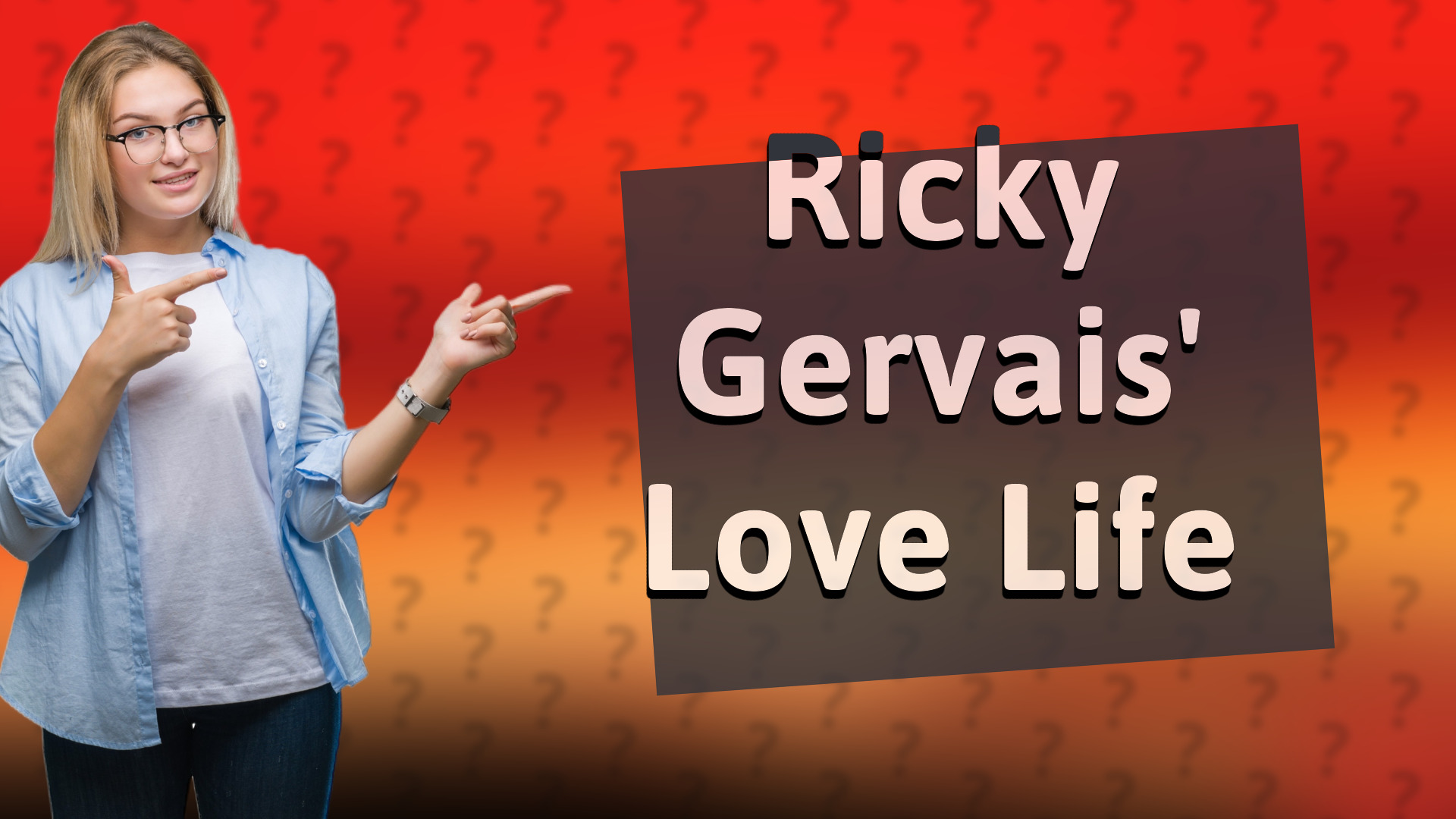Ricky Gervais' Love Life