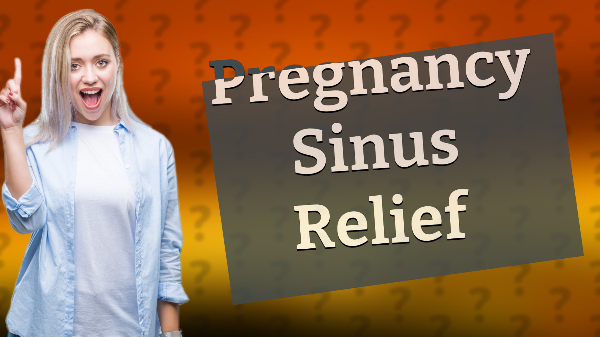 Pregnancy Sinus Relief