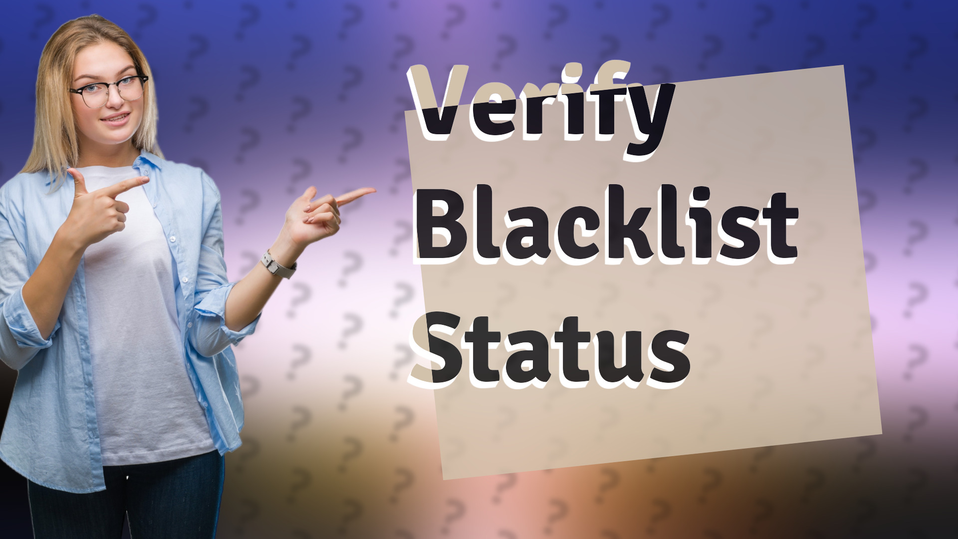 Verify Blacklist Status