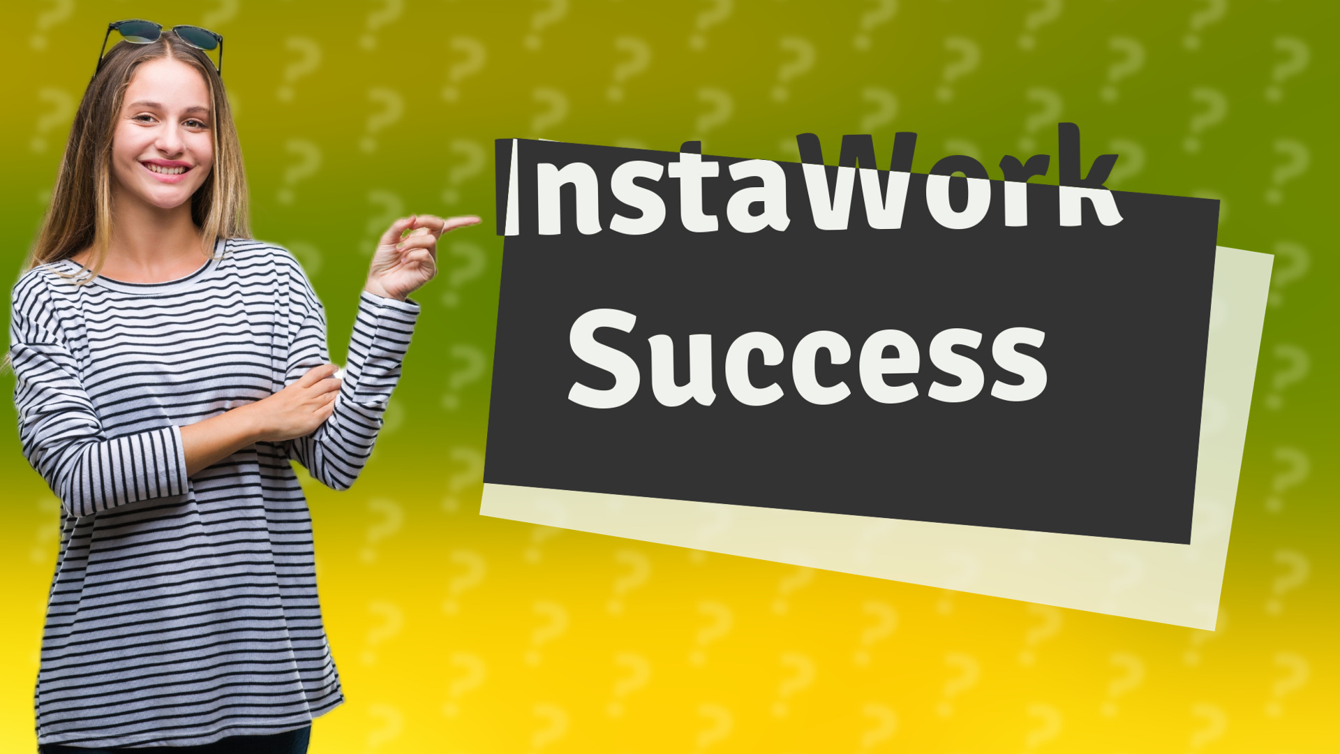 InstaWork Success
