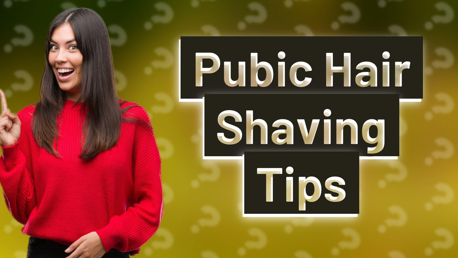 Pubic Hair Shaving Tips