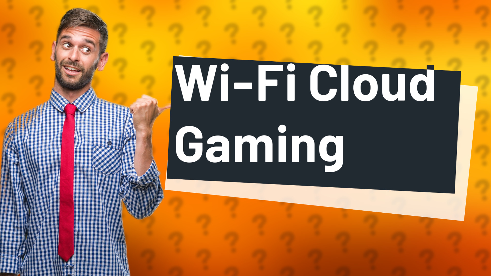 Wi-Fi Cloud Gaming
