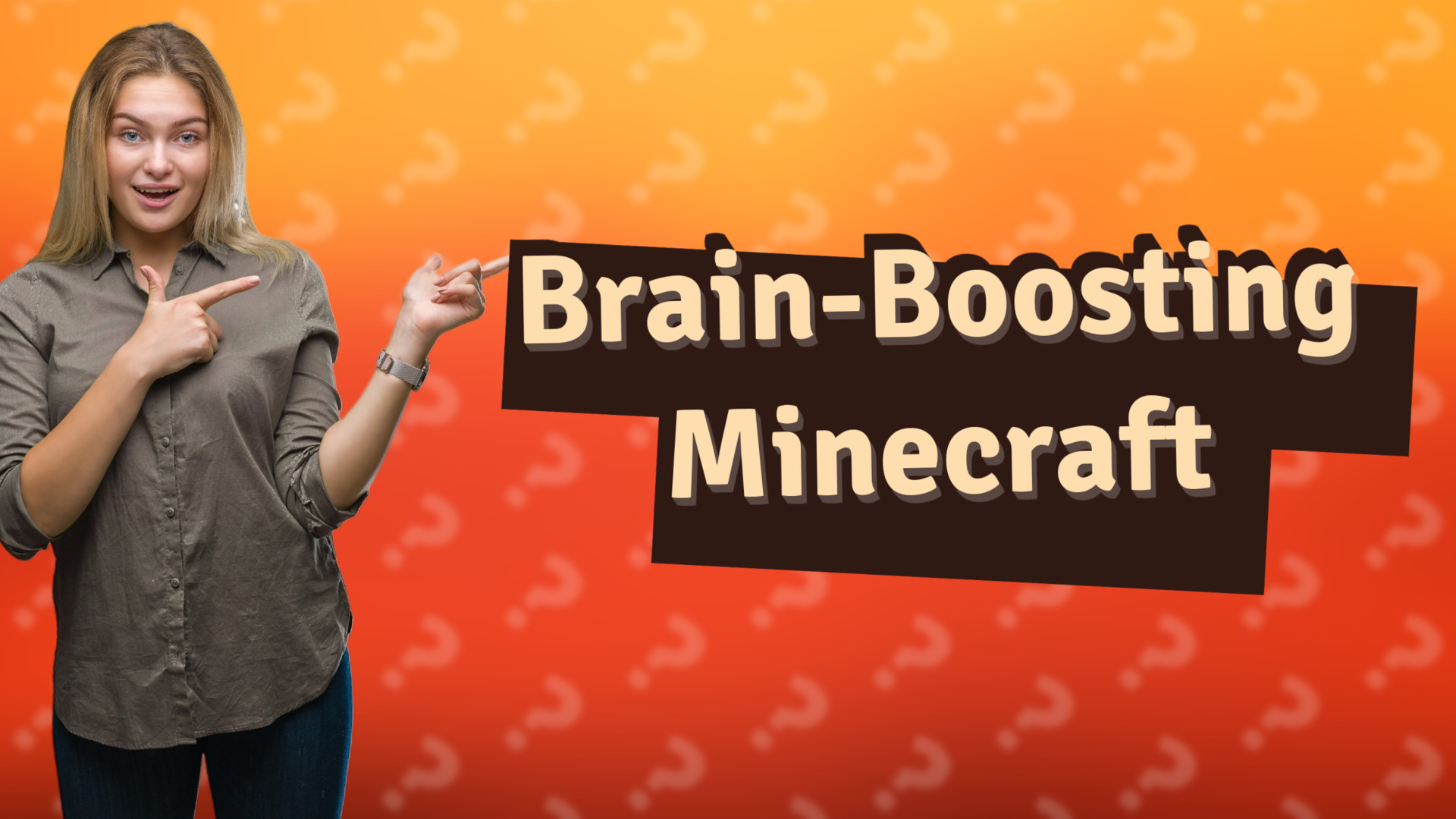 Brain-Boosting Minecraft