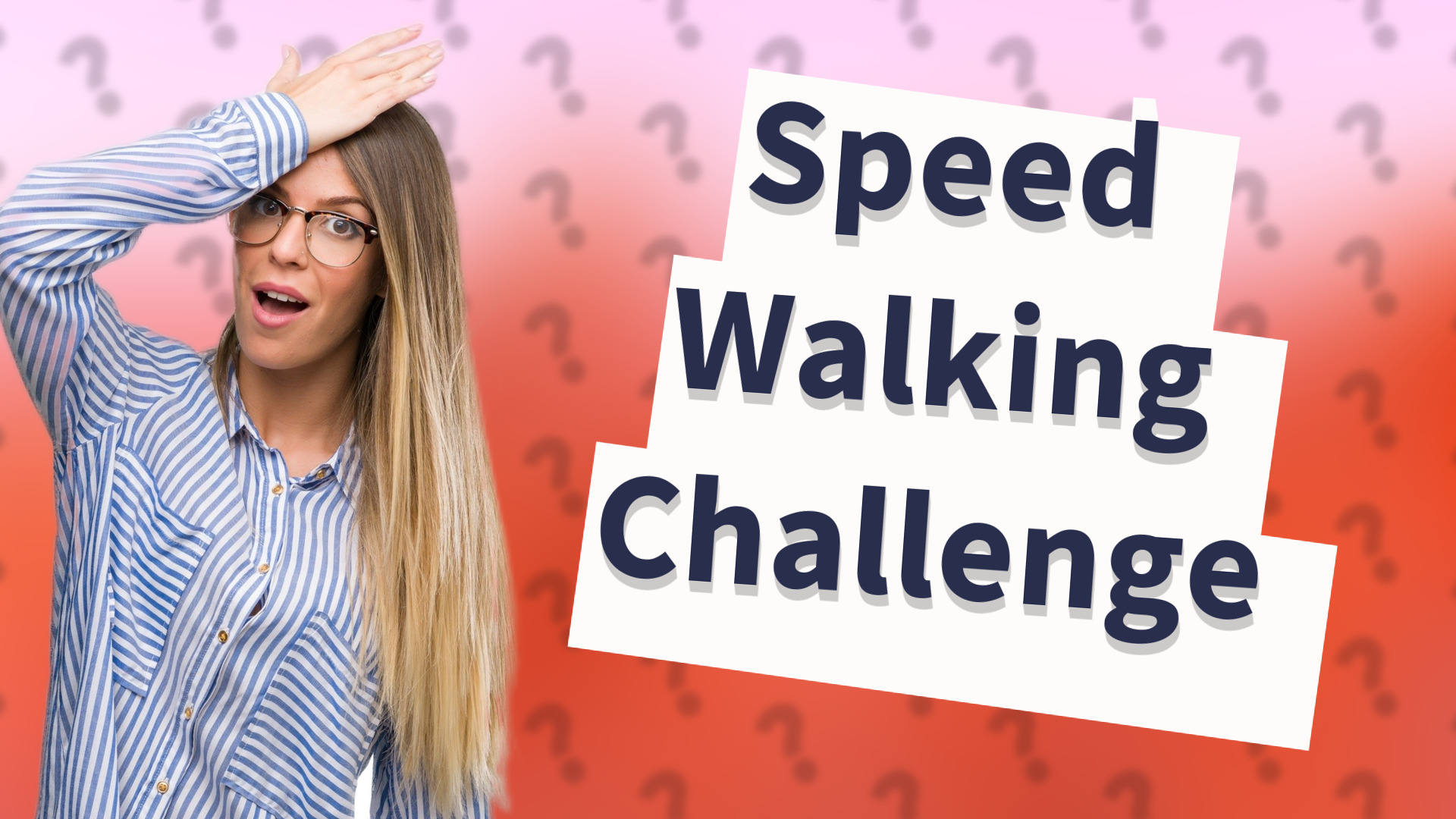 Speed Walking Challenge