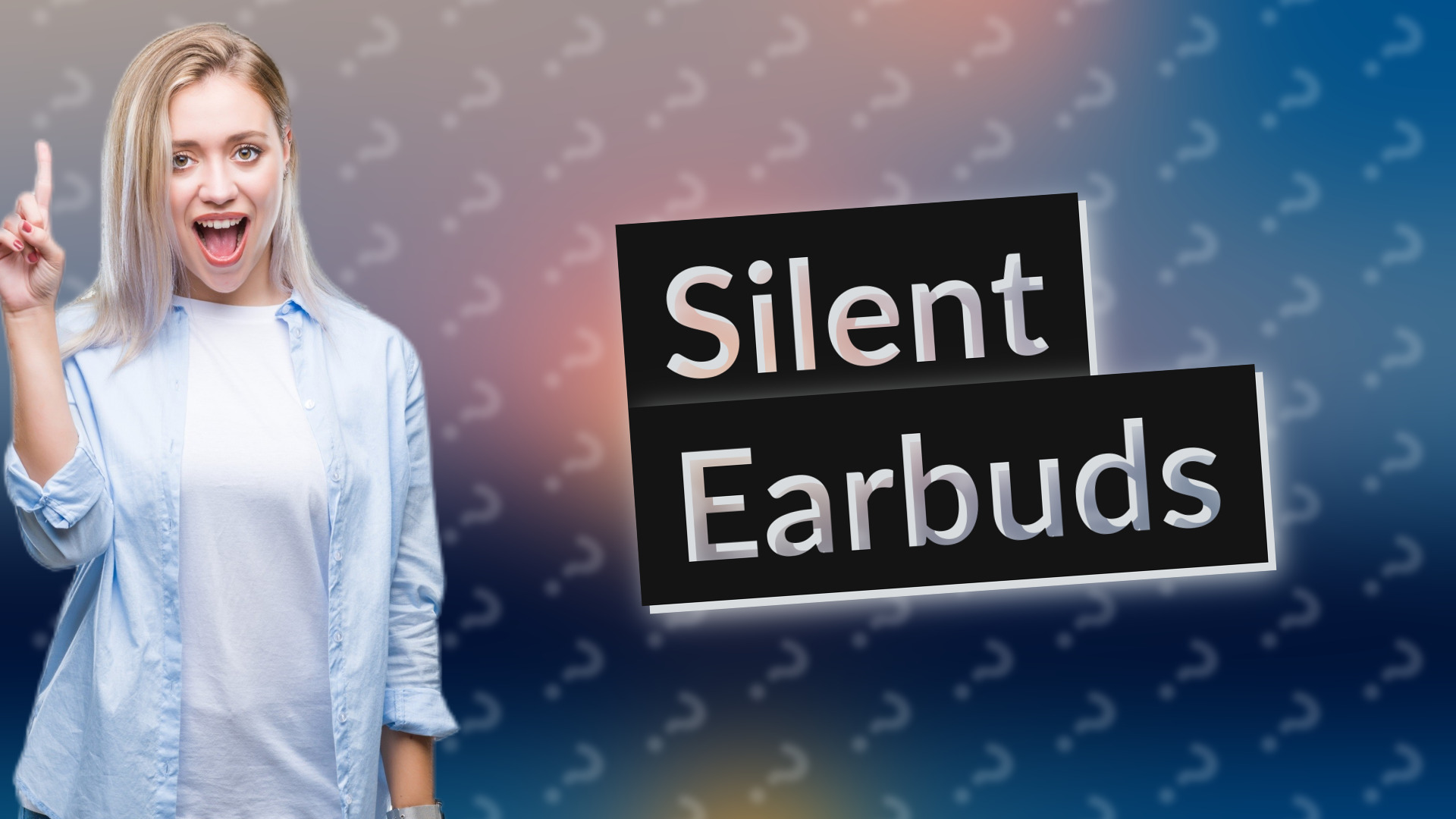 Silent Earbuds