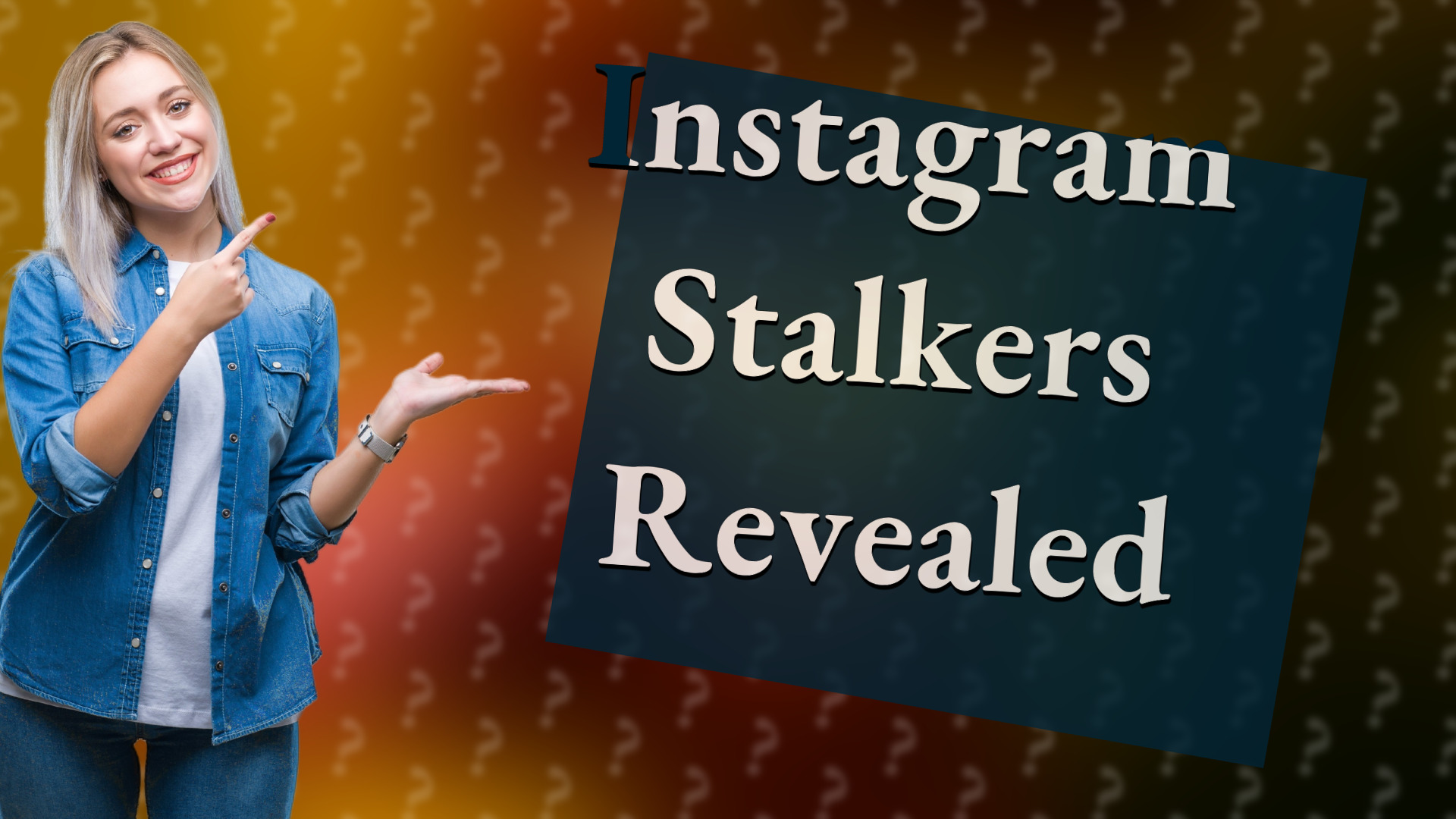 Instagram Stalkers Revealed