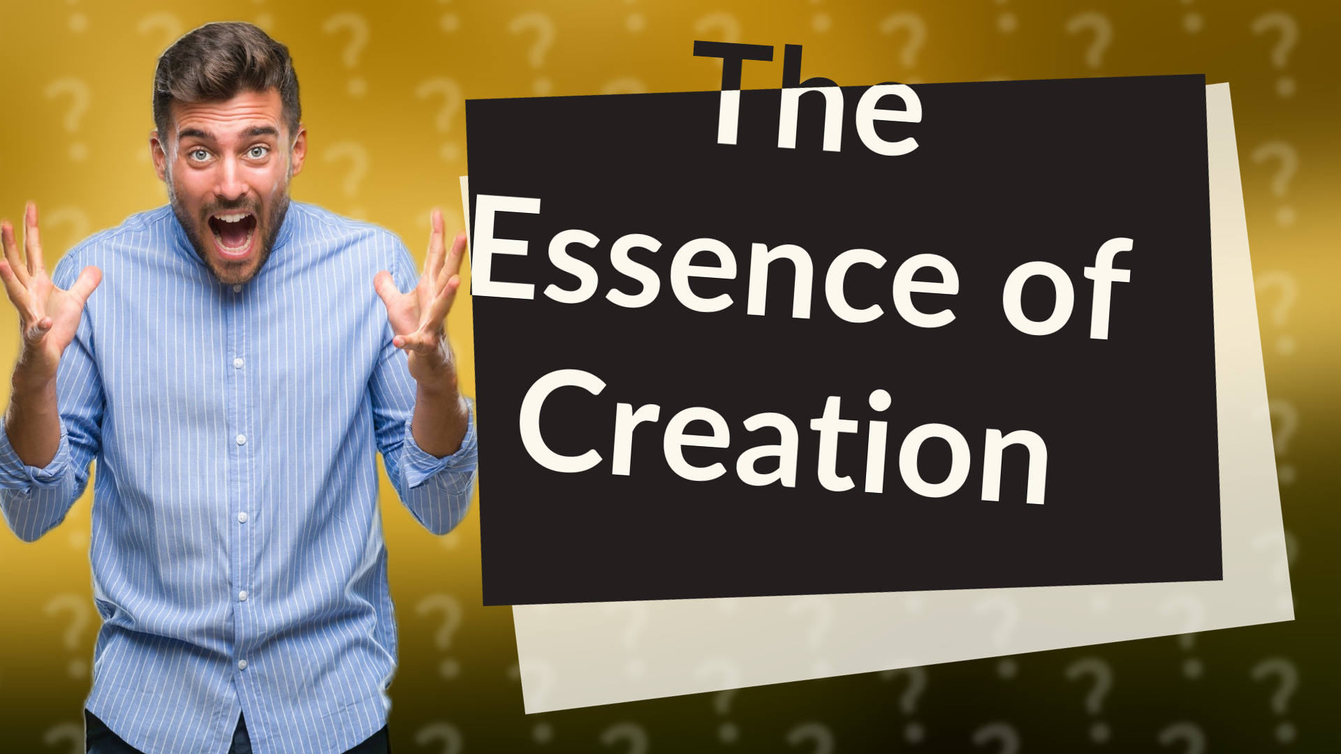 The Essence of Creation