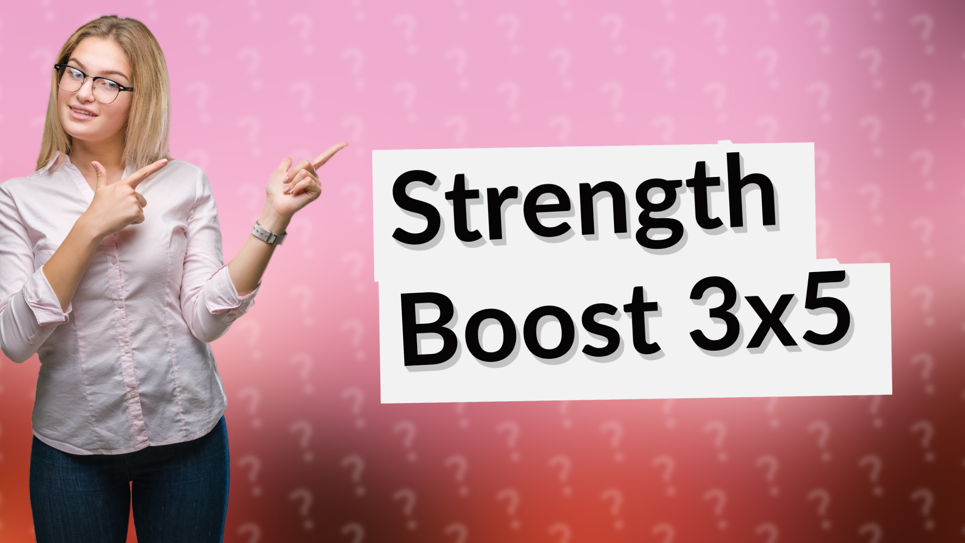 Strength Boost 3x5