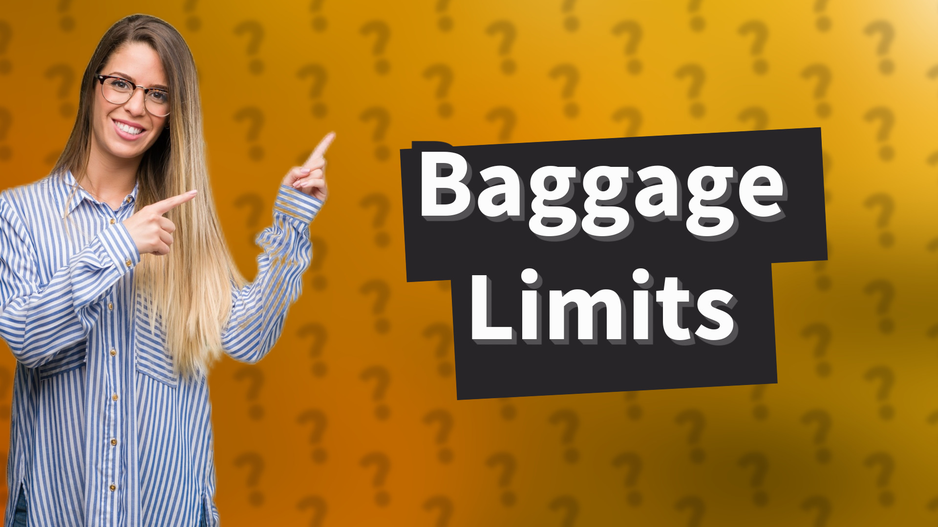 Baggage Limits