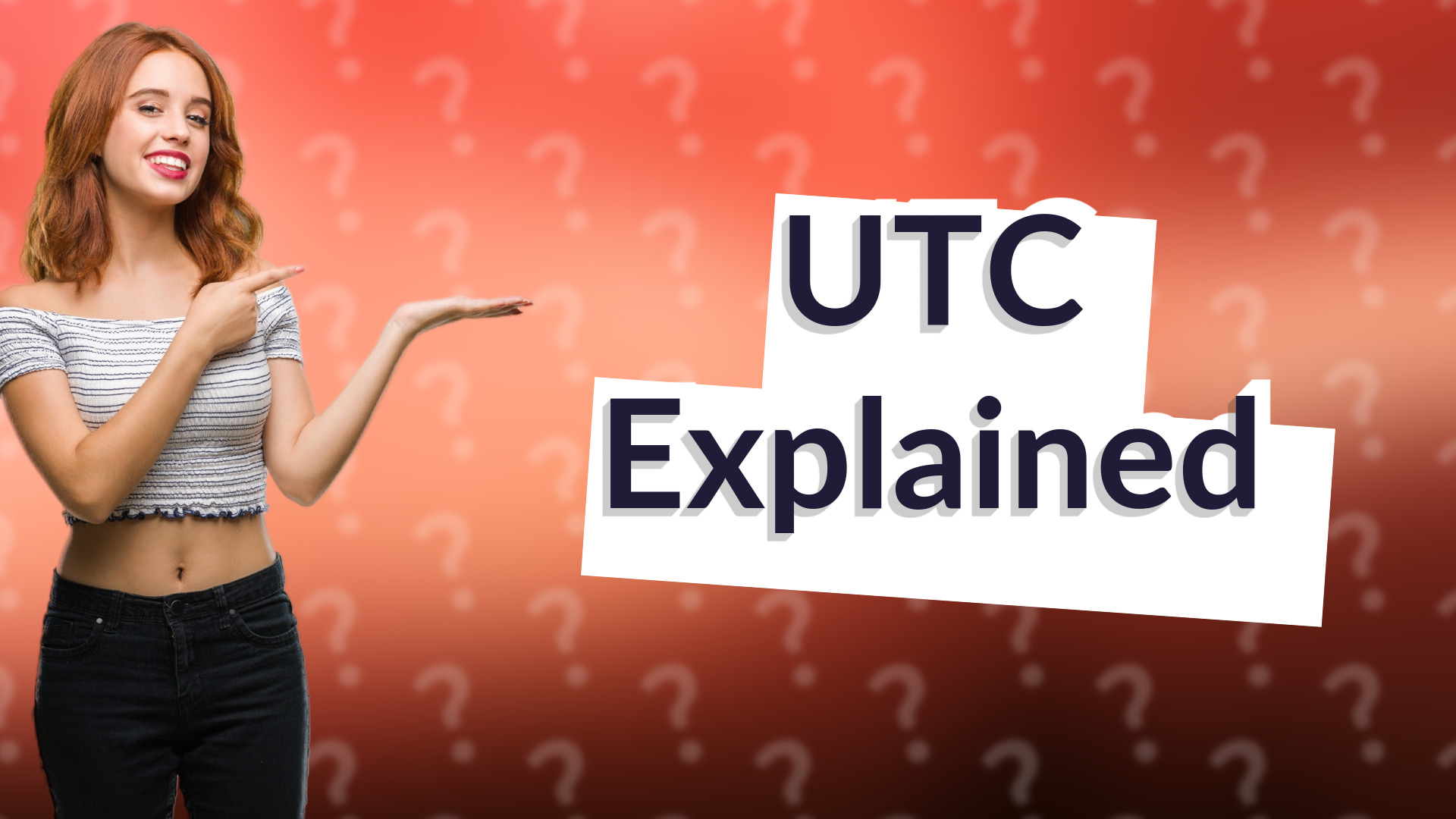 UTC Explained