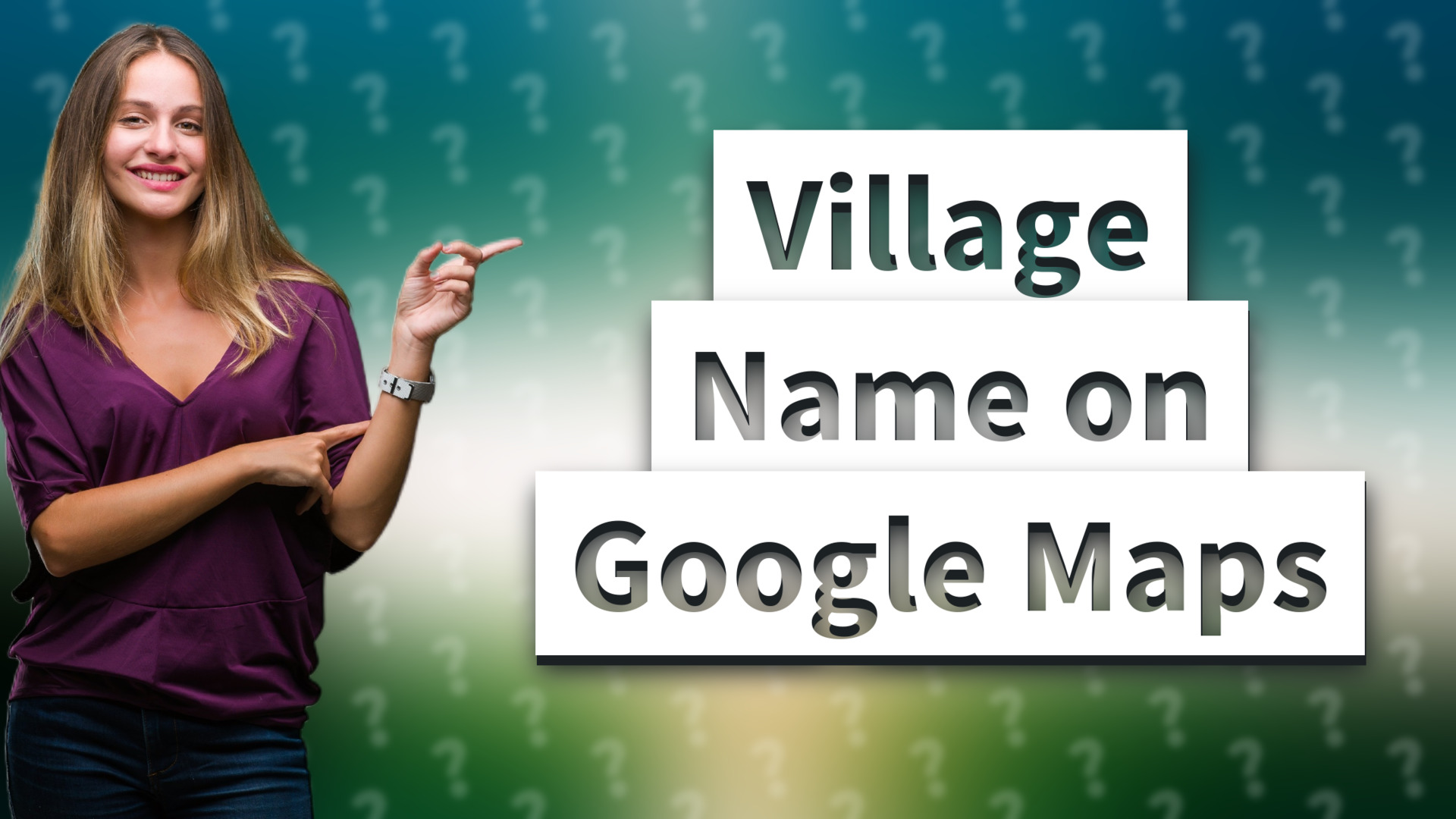 Village Name on Google Maps