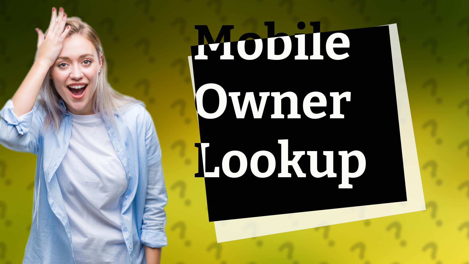 Mobile Owner Lookup