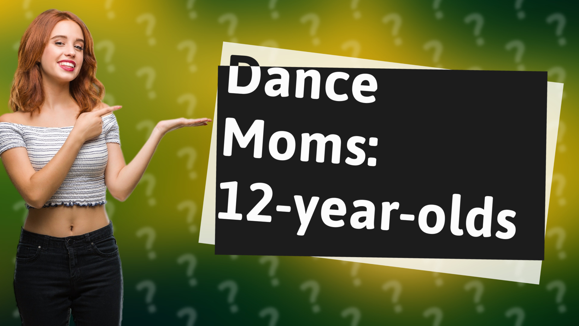 Dance Moms: 12-year-olds