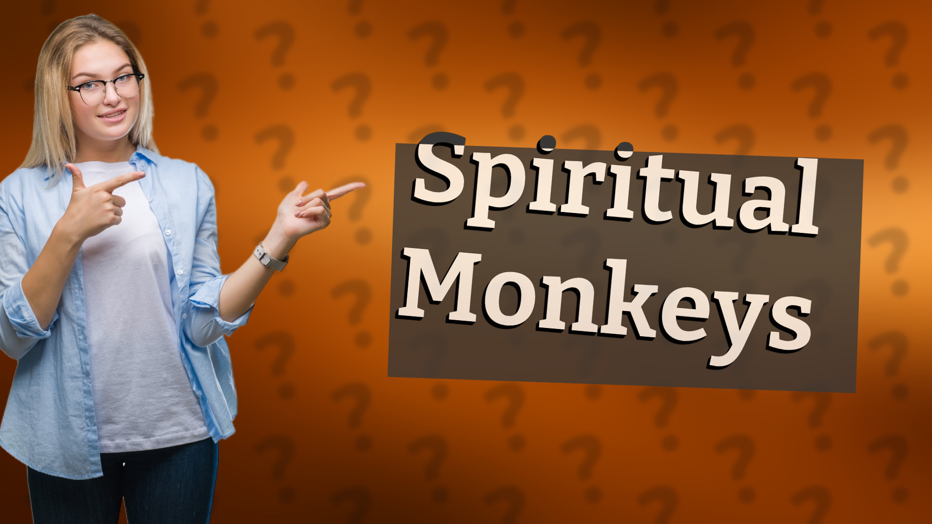 Spiritual Monkeys
