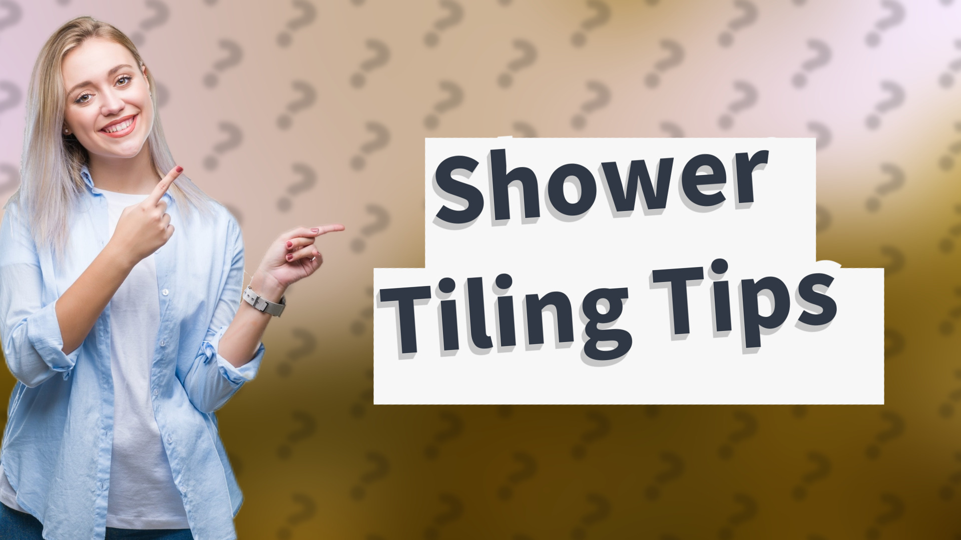 Shower Tiling Tips