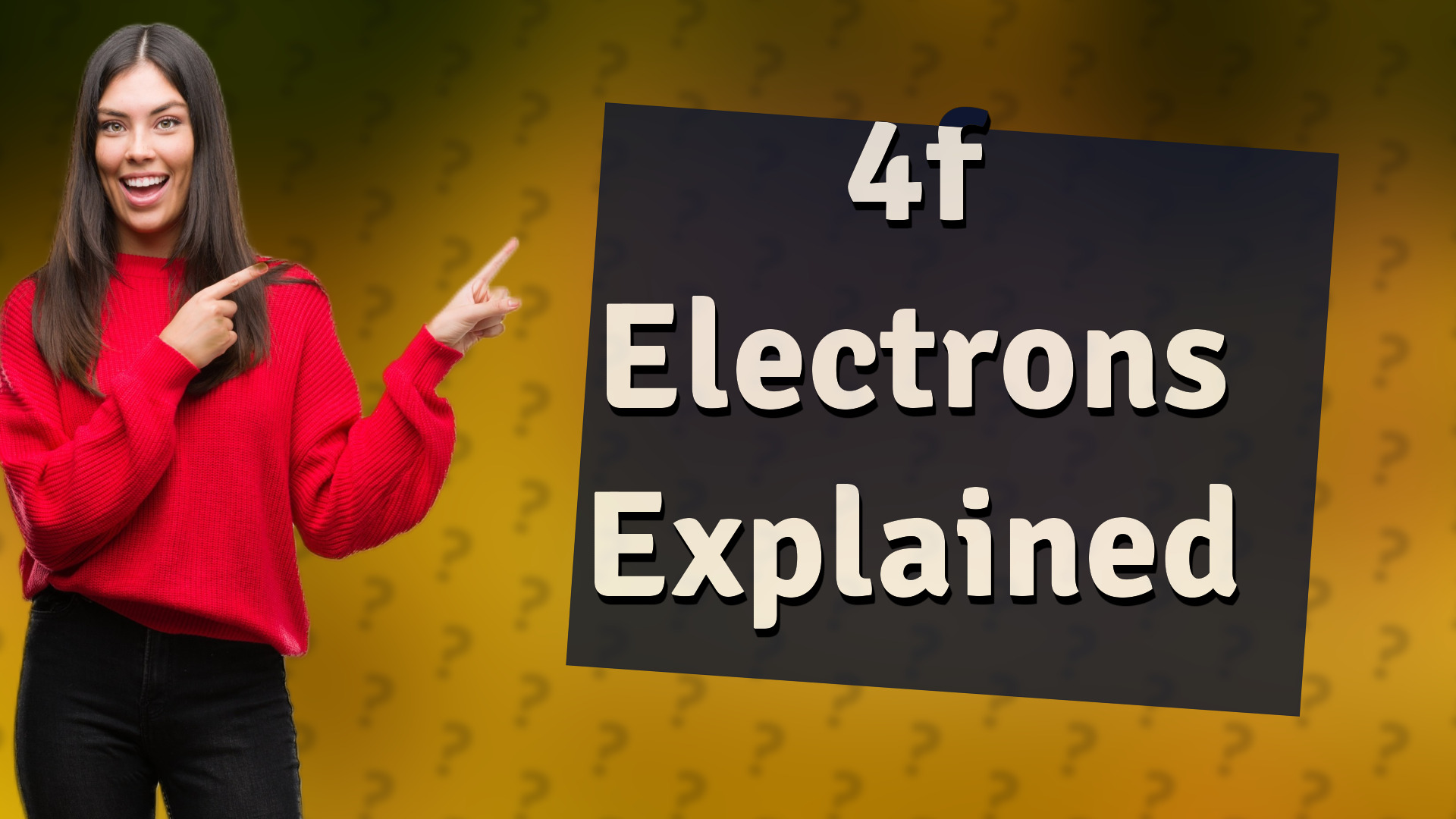4f Electrons Explained