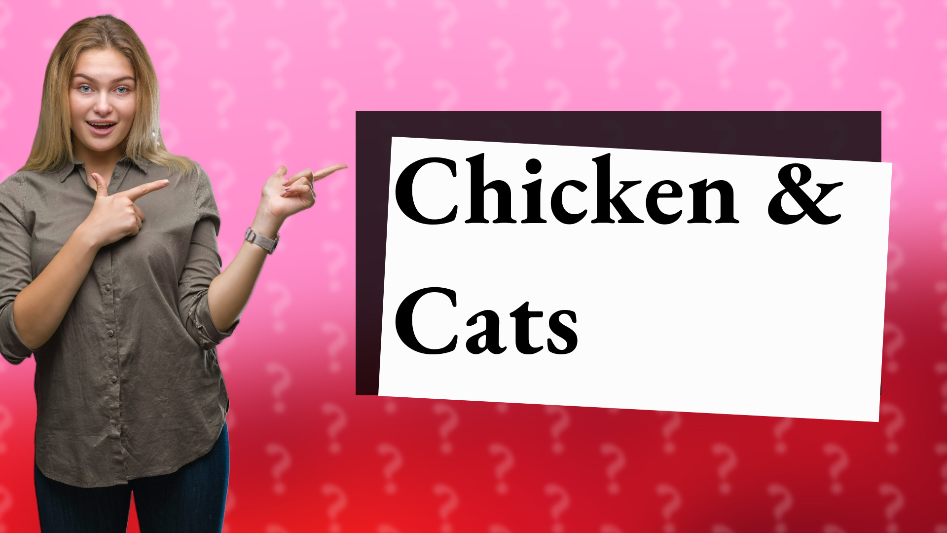 Chicken & Cats