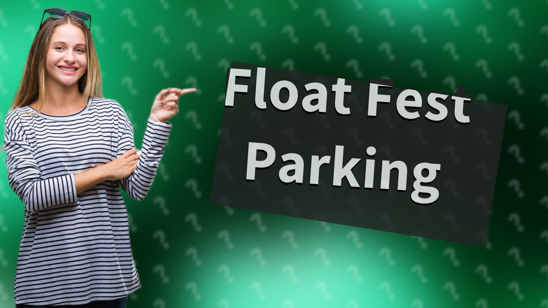 Float Fest Parking