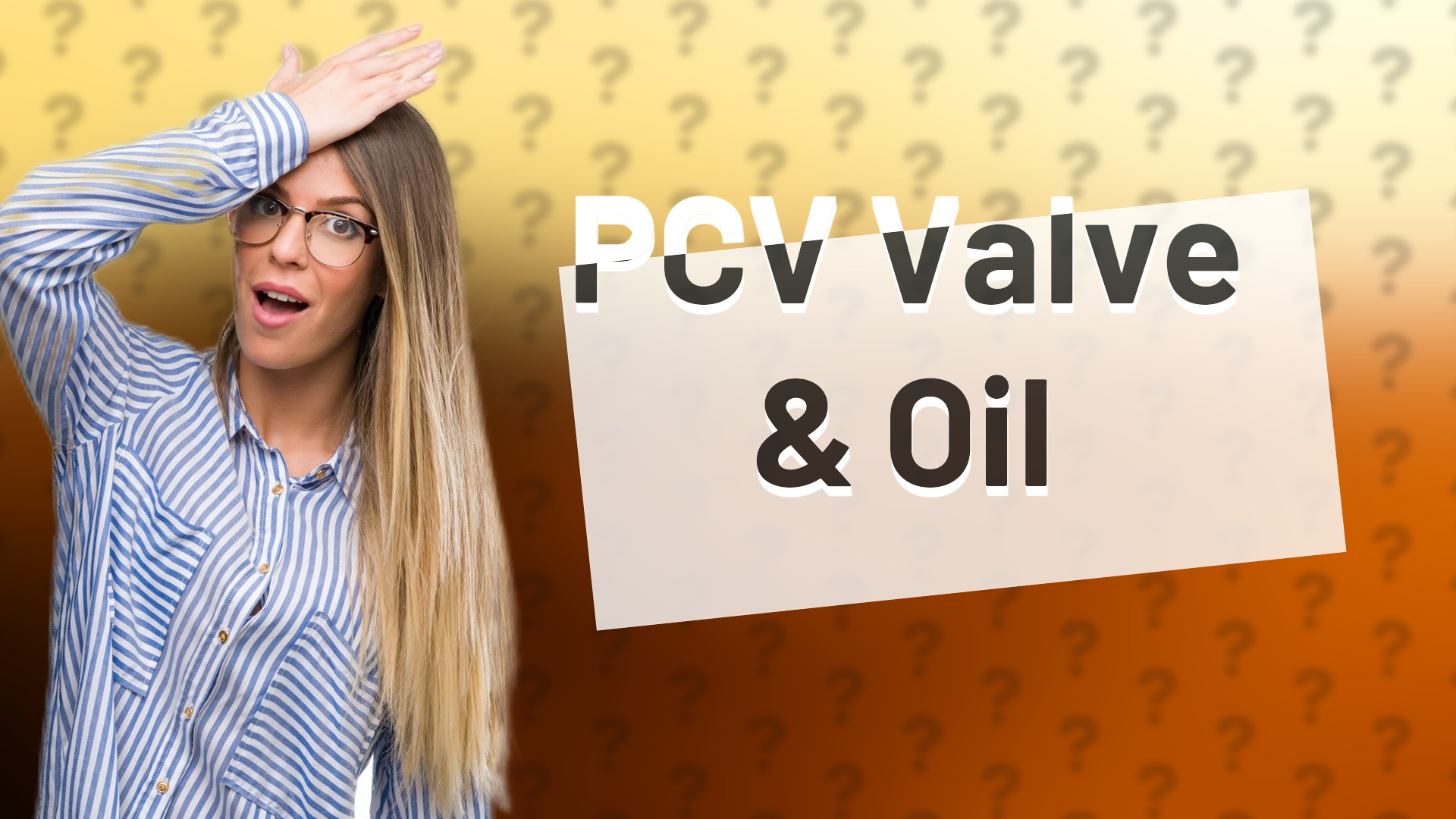 PCV Valve & Oil