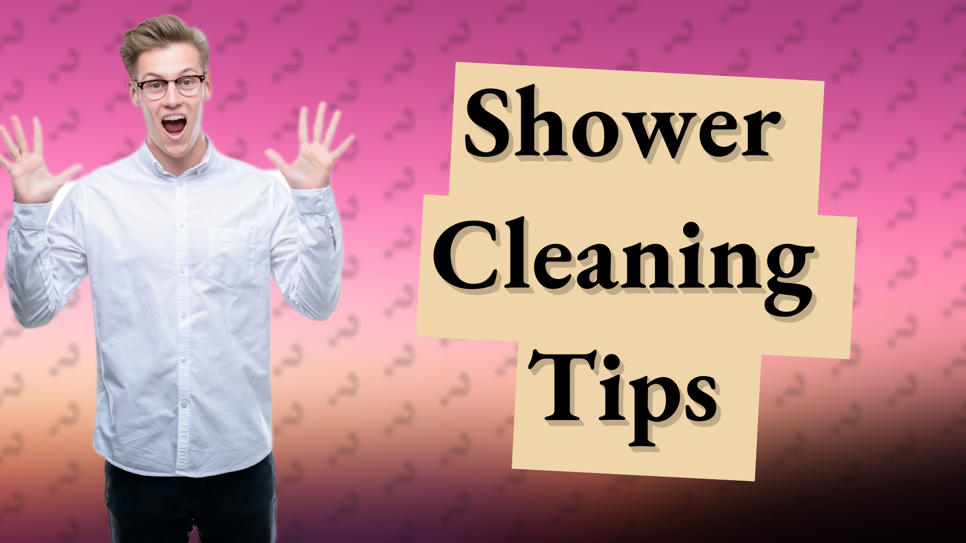 Shower Cleaning Tips