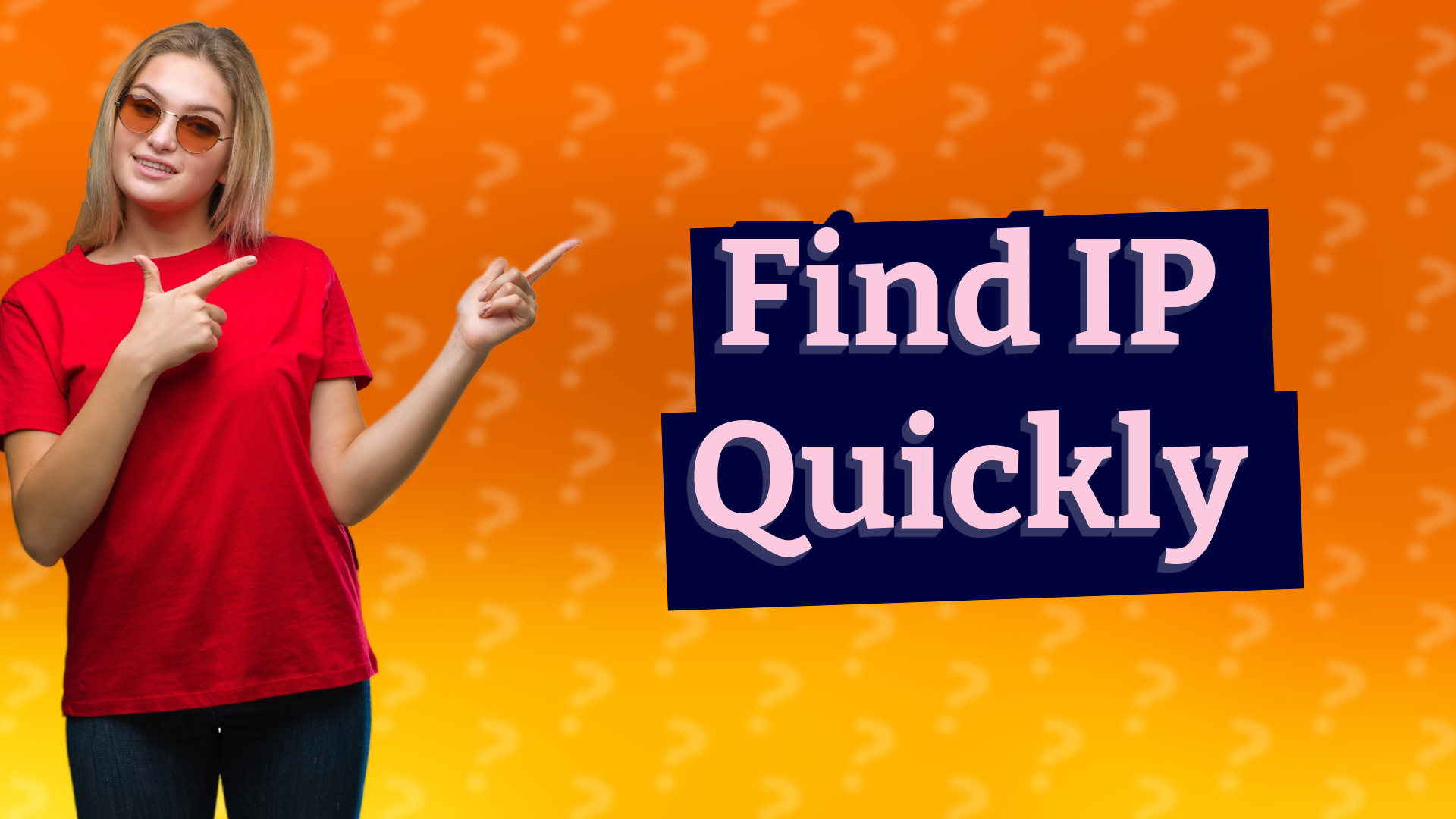 Find IP Quickly