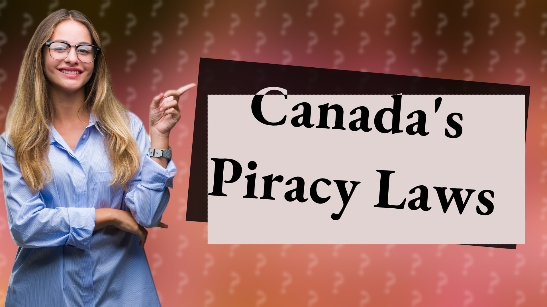 Canada's Piracy Laws