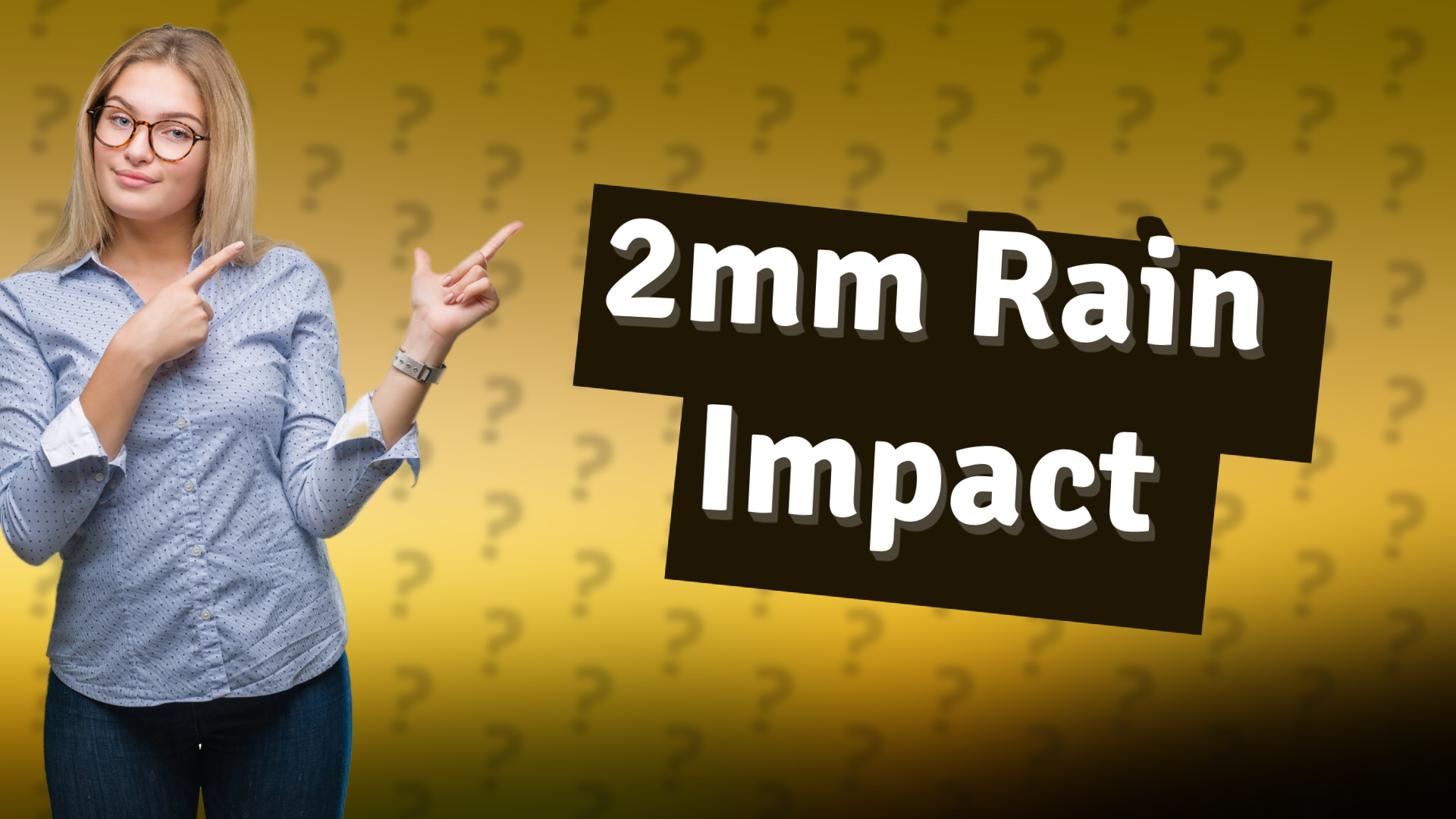 2mm Rain Impact